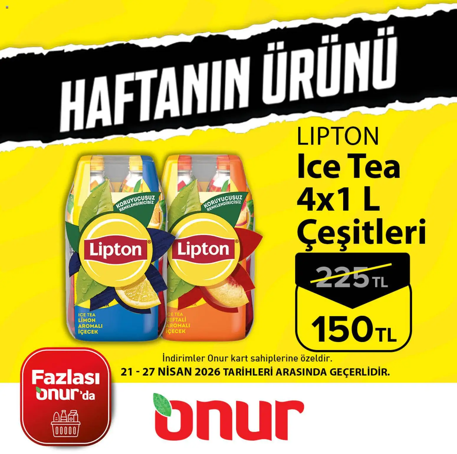 Onur Market - Haftanın Ürünü - 21.04.2026 tarihinden itibaren geçerlidir | Sayfa: 1 | Ürünler: Limon, Ice tea