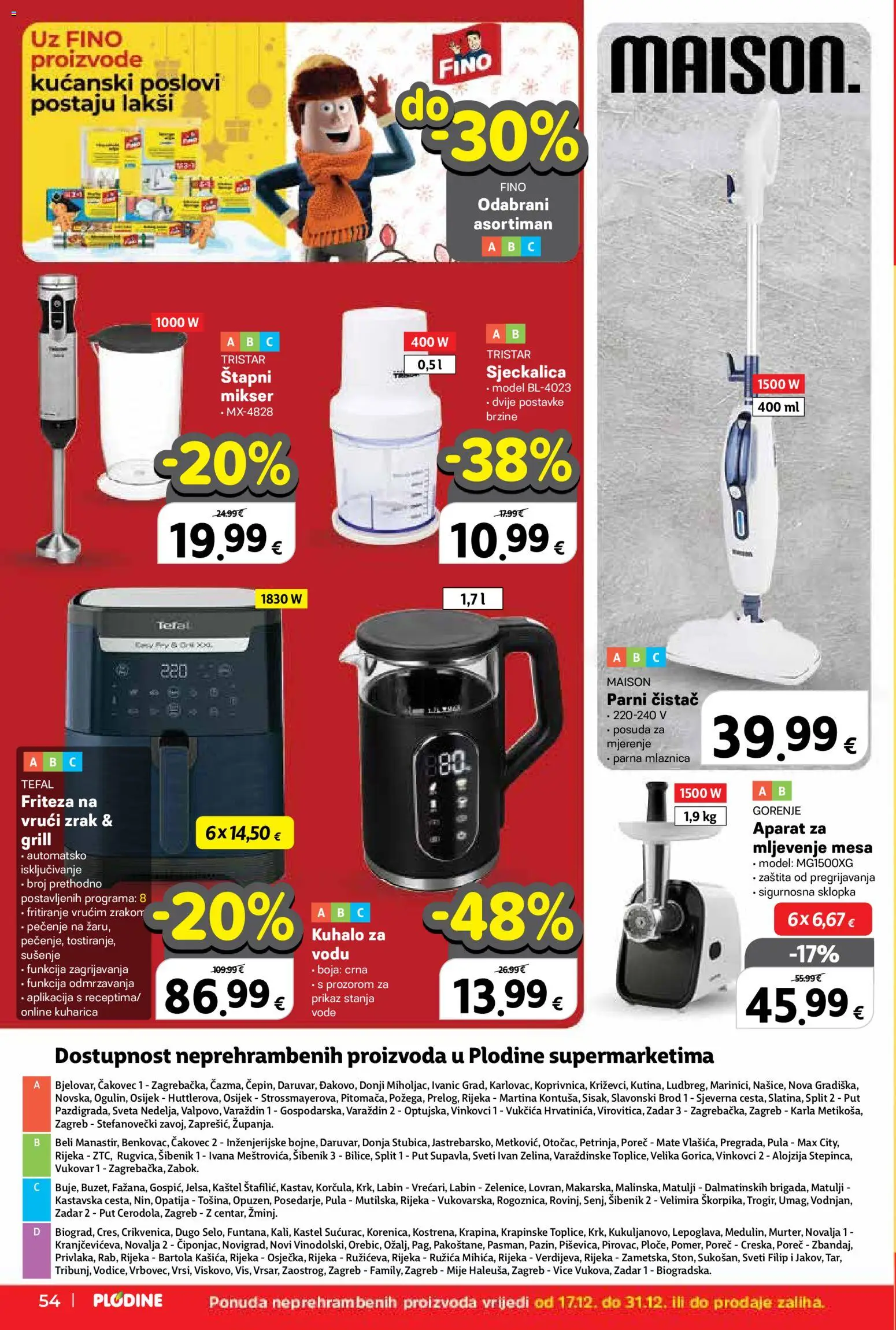 Plodine katalog | vrijedi od 17.12.2025 | Stranica: 54 | Proizvodi: Mikser, Friteza, Sjeckalica, Parni čistač