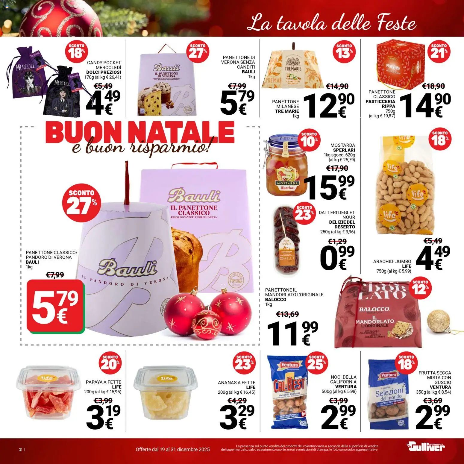 Volantino Gulliver del 19.12.2025 | Pagina: 2 | Prodotti: Nocciole, Panettone, Arachidi, Glassa