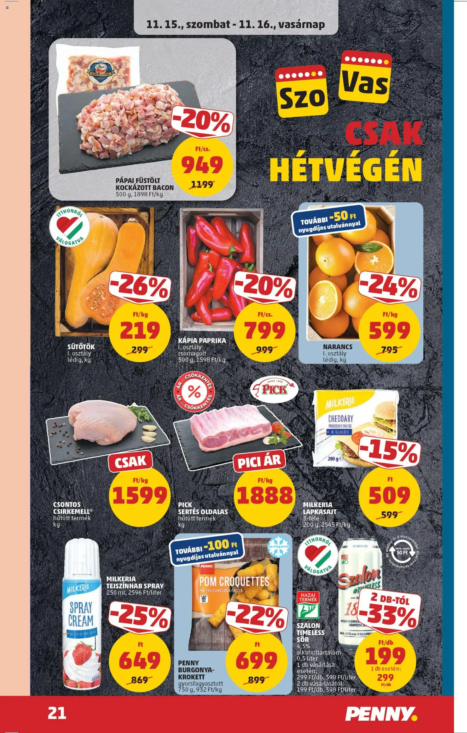 PENNY akciós ujság - amely érvényes a következő dátumtól: 13.11.2025 | Oldal: 25 | Termékek: Sütőtök, Burgonya, Bacon, Kápia paprika