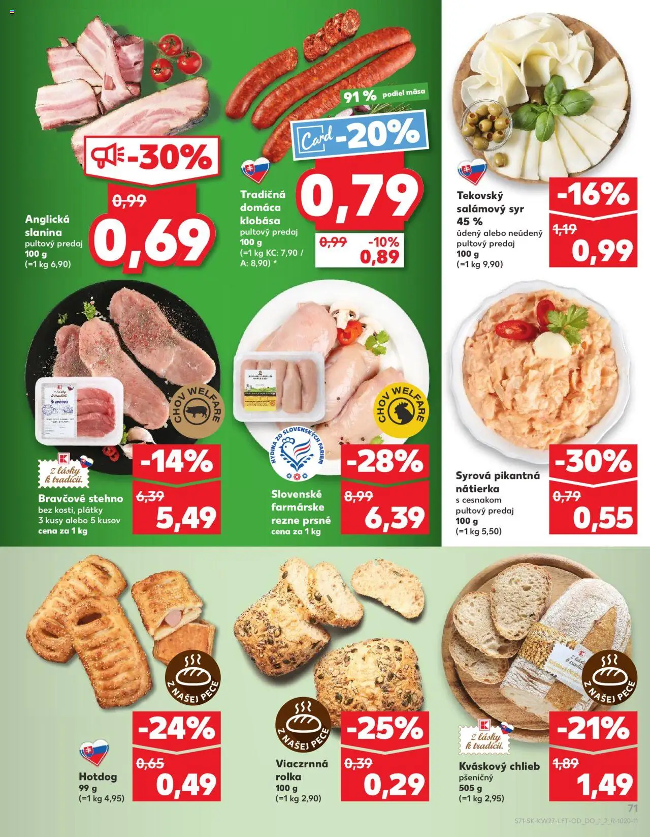 Nové Kaufland akcie – leták je platný od 03.07.2025 | Strana: 71 | Produkty: Syr, Chlieb, Klobása, Bravčové stehno