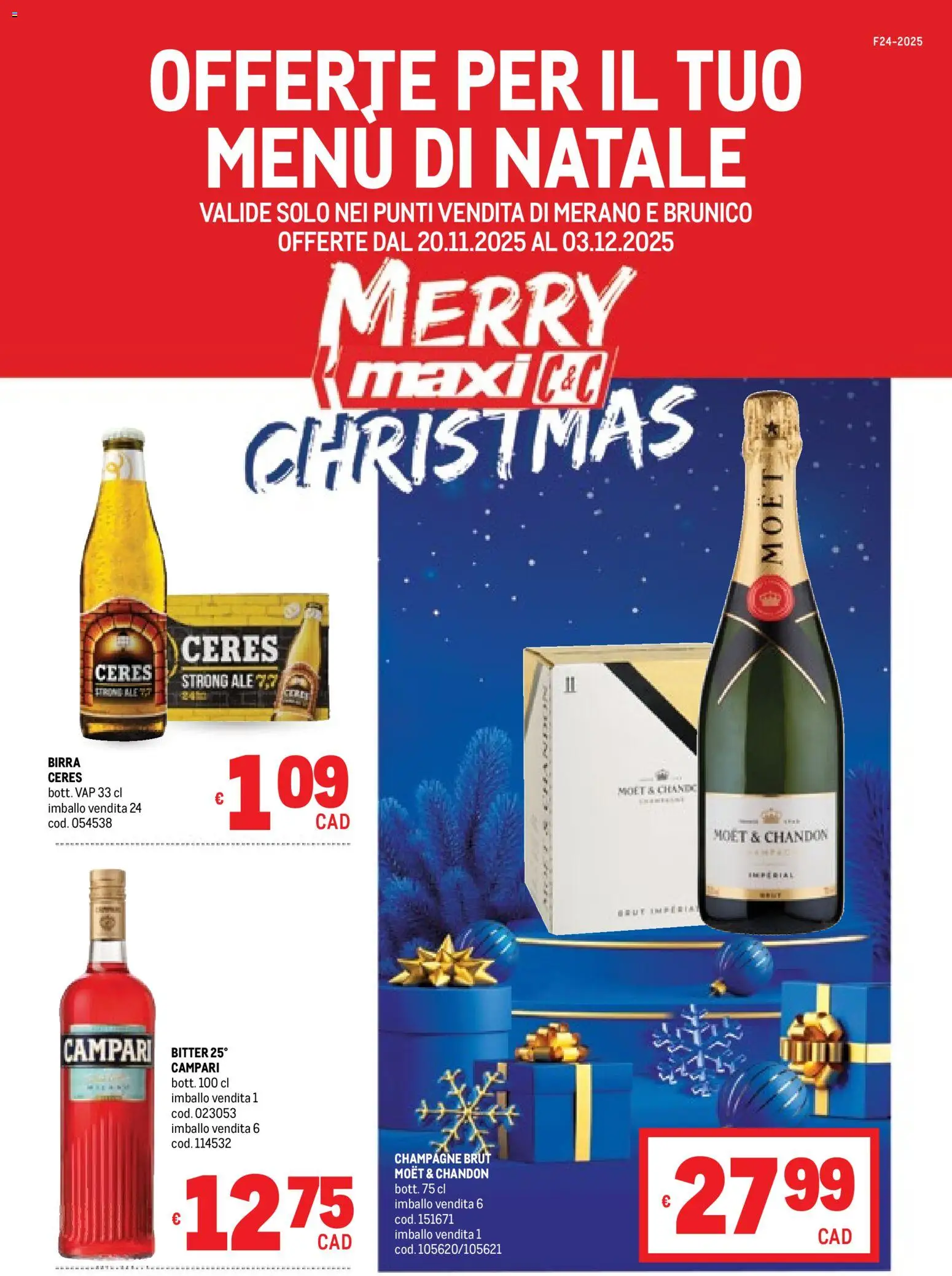 Volantino Metro del 20.11.2025 | Pagina: 1 | Prodotti: Birra, Ceres, Champagne