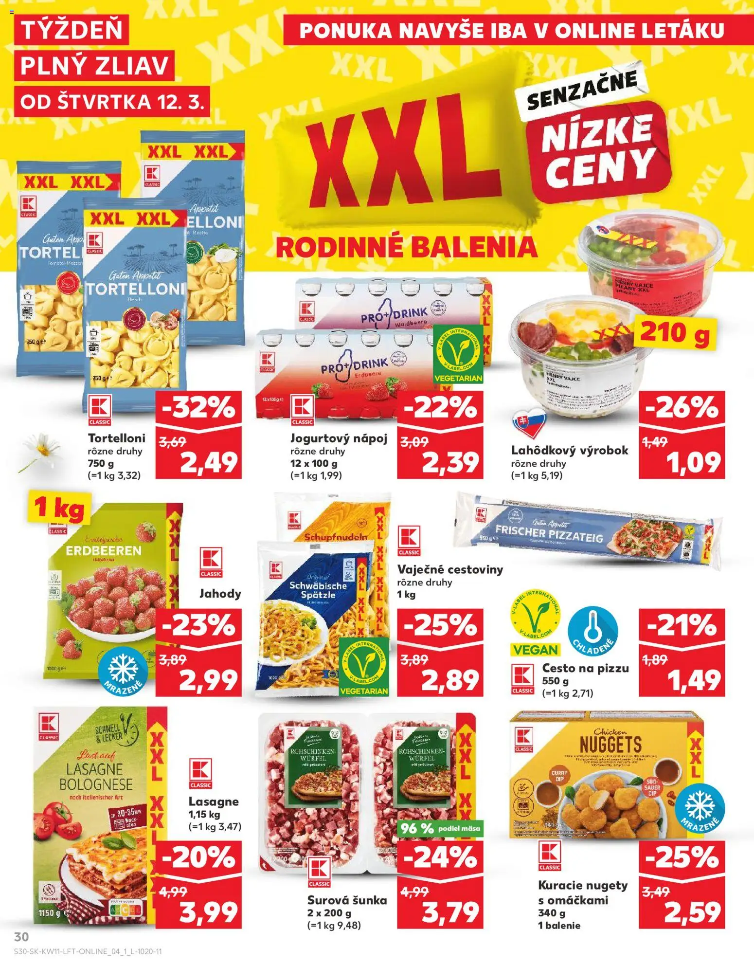 Nové Kaufland akcie – leták je platný od 12.03.2026 | Strana: 30 | Produkty: Šunka, Pizza, Cestoviny, Lasagne