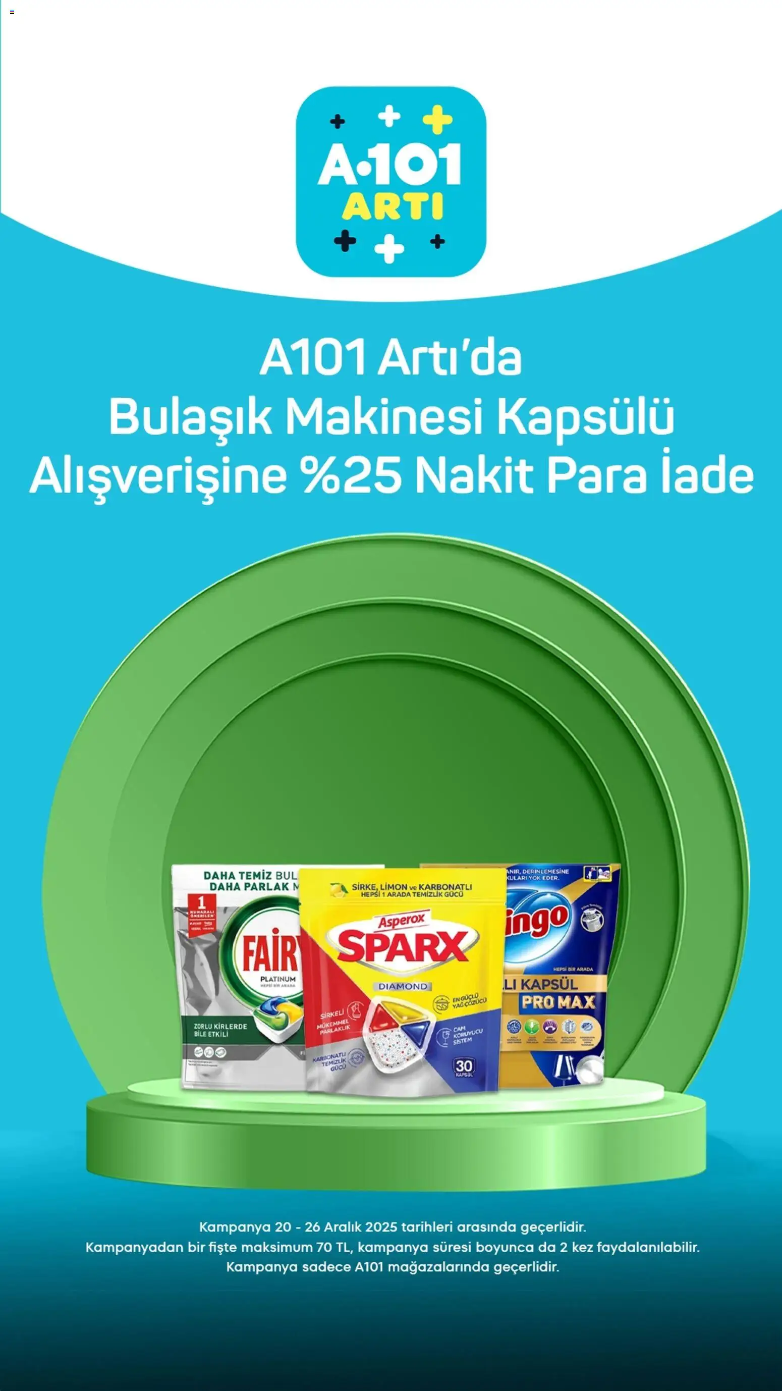 A101 Arti - 20.12.2025 tarihinden itibaren geçerlidir | Sayfa: 7 | Ürünler: Yağ, Yağ çözücü, Limon, Bulaşık makinesi