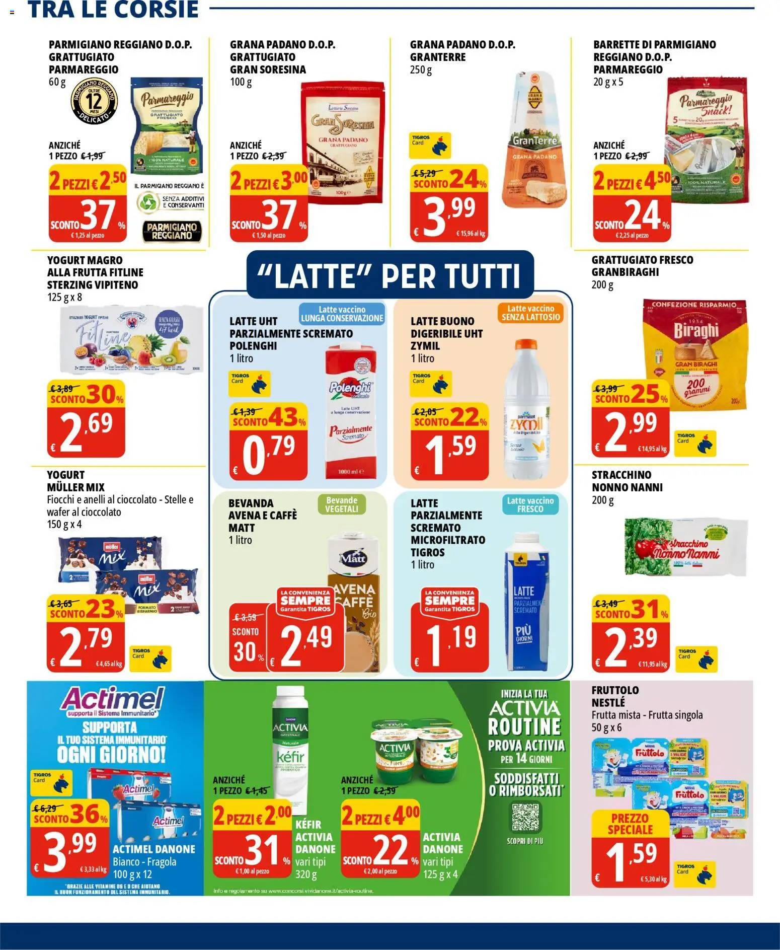 Volantino Tigros del 07.04.2026 | Pagina: 13 | Prodotti: Latte, Grana Padano, Stracchino, Parmigiano