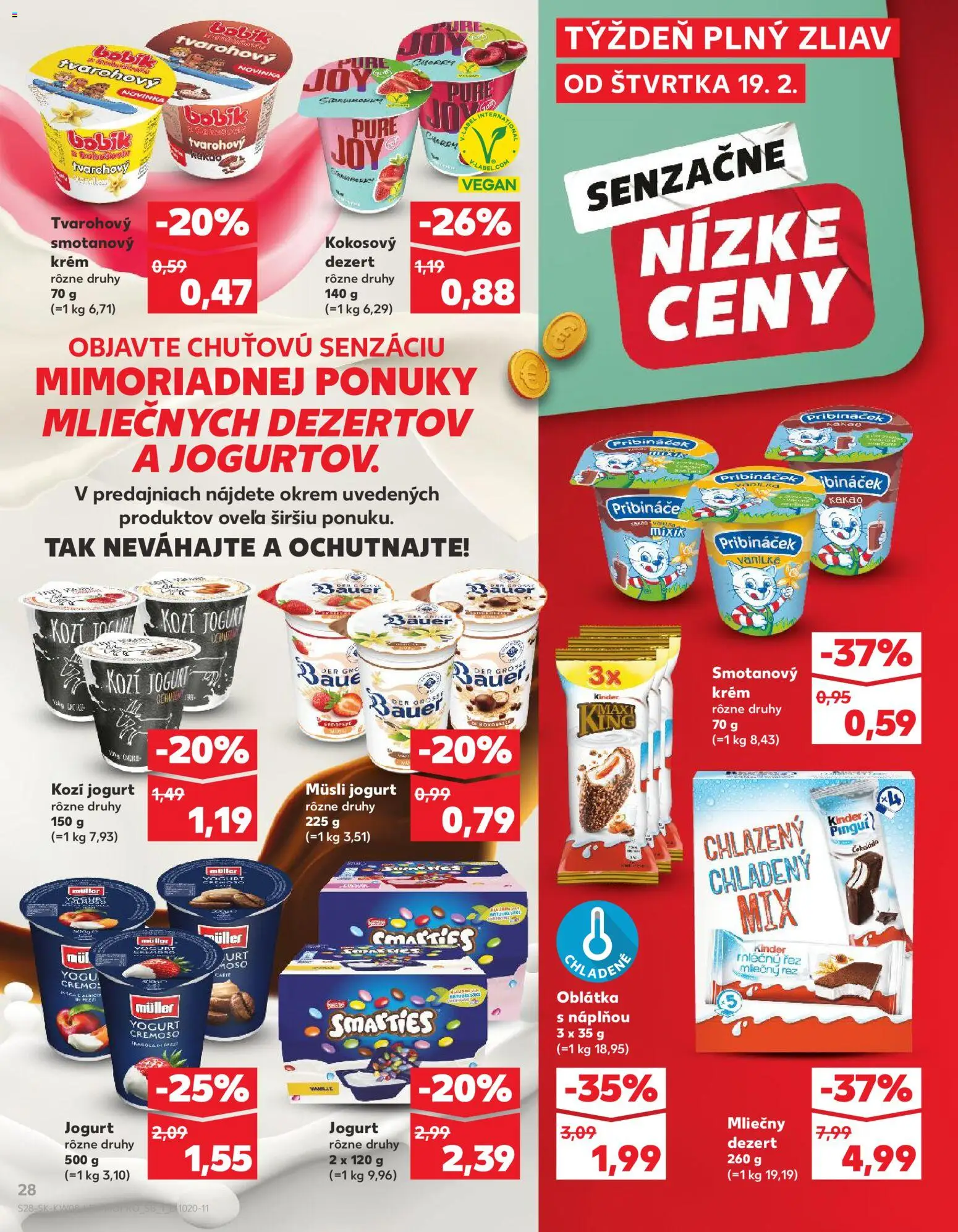 Kaufland SK akciós ujság - amely érvényes a következő dátumtól: 19.02.2026 | Oldal: 28