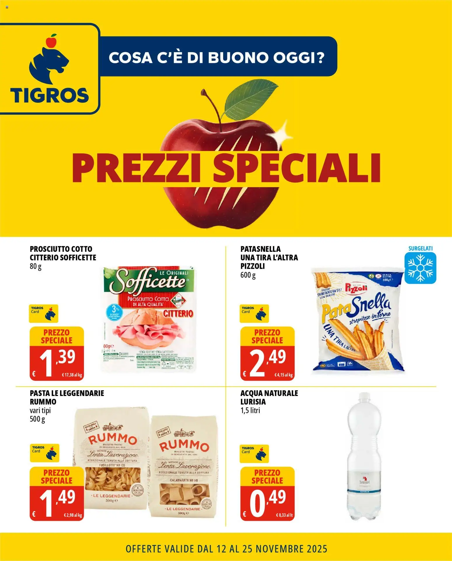 Volantino Tigros del 12.11.2025 | Pagina: 1 | Prodotti: Acqua, Prosciutto, Pasta, Acqua naturale