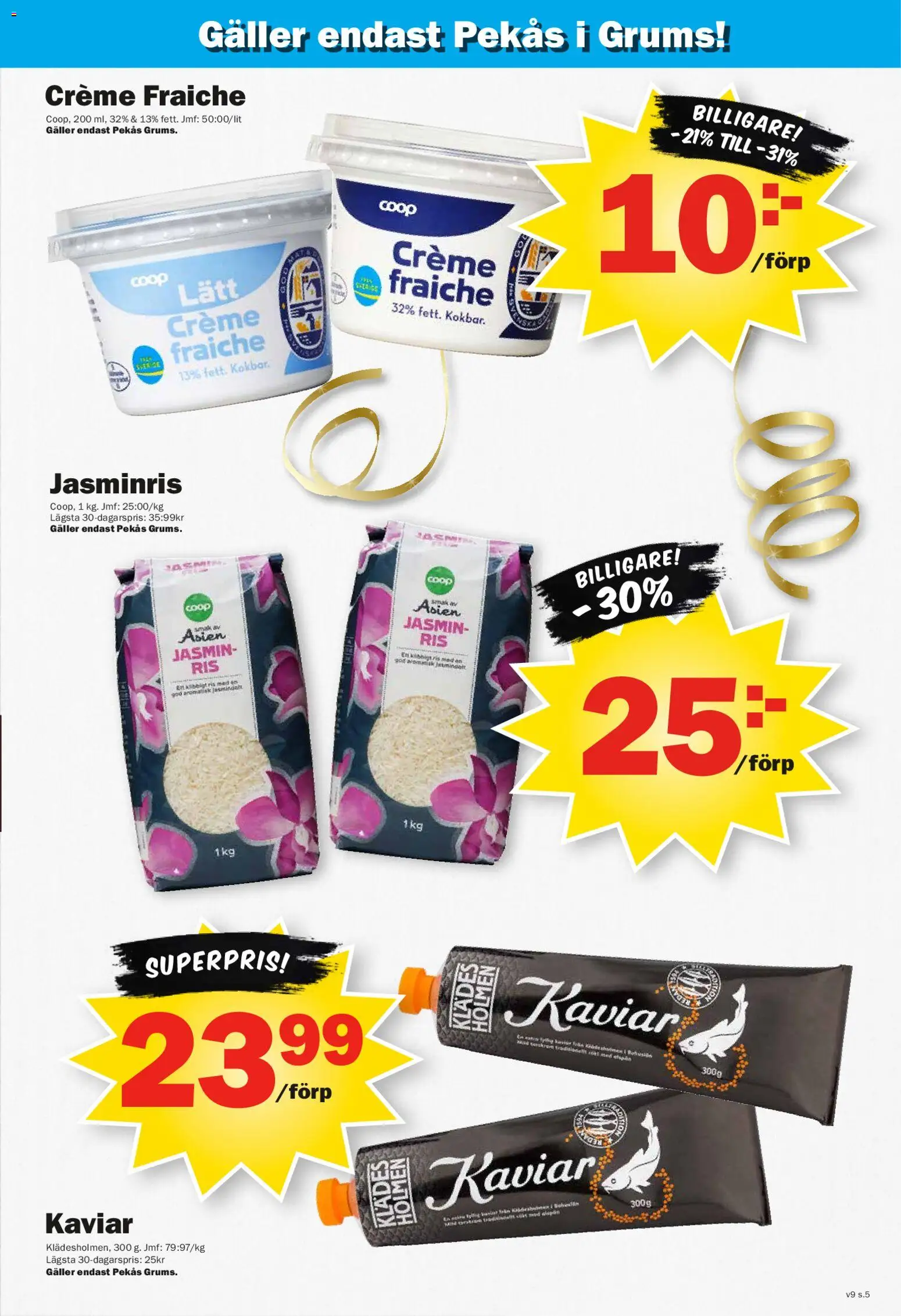 Pekås reklamblad aktuell från 23.02.2026 | Sida: 5 | Produkter: Galler, Creme fraiche, Aromat