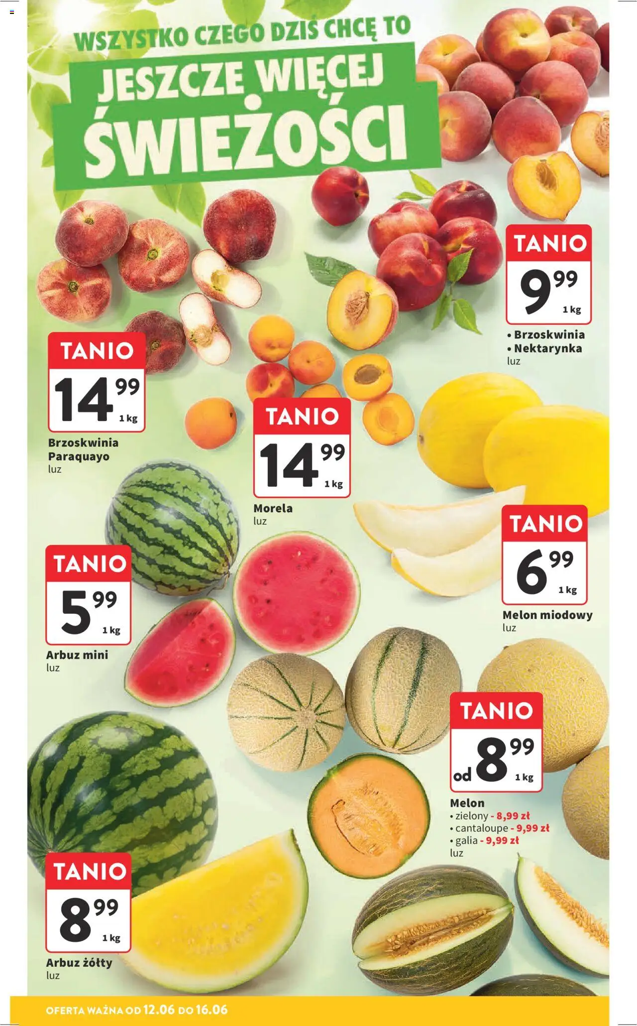 Intermarche Gazetka od 12.06.2025 | Strona: 12 | Produkty: Brzoskwinia, Nektarynka, Arbuz, Melon