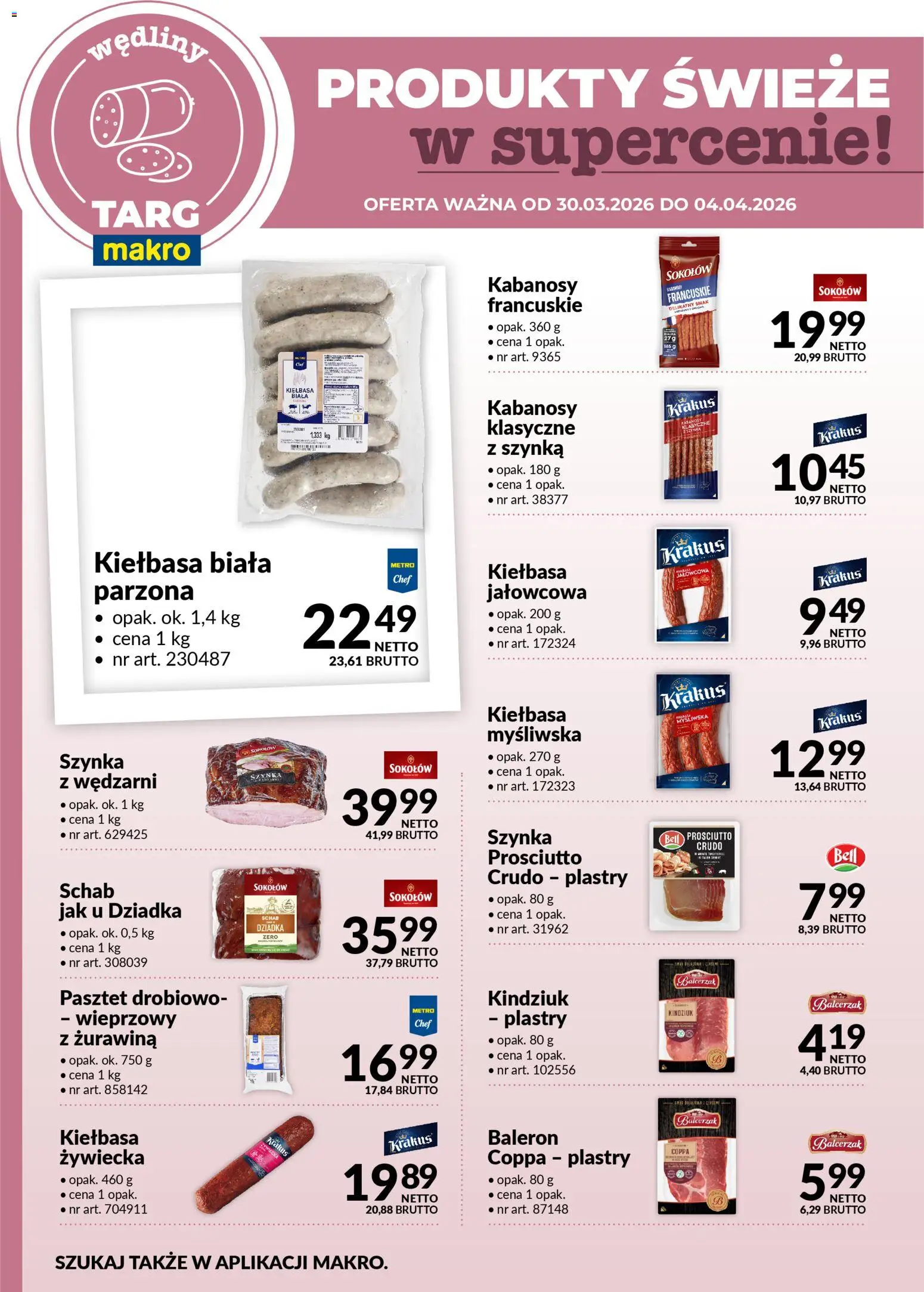 Makro gazetka - Oferta świeża w super cenach od 30.03.2026 | Strona: 3 | Produkty: Kiełbasa, Kabanosy, Szynka, Wędliny