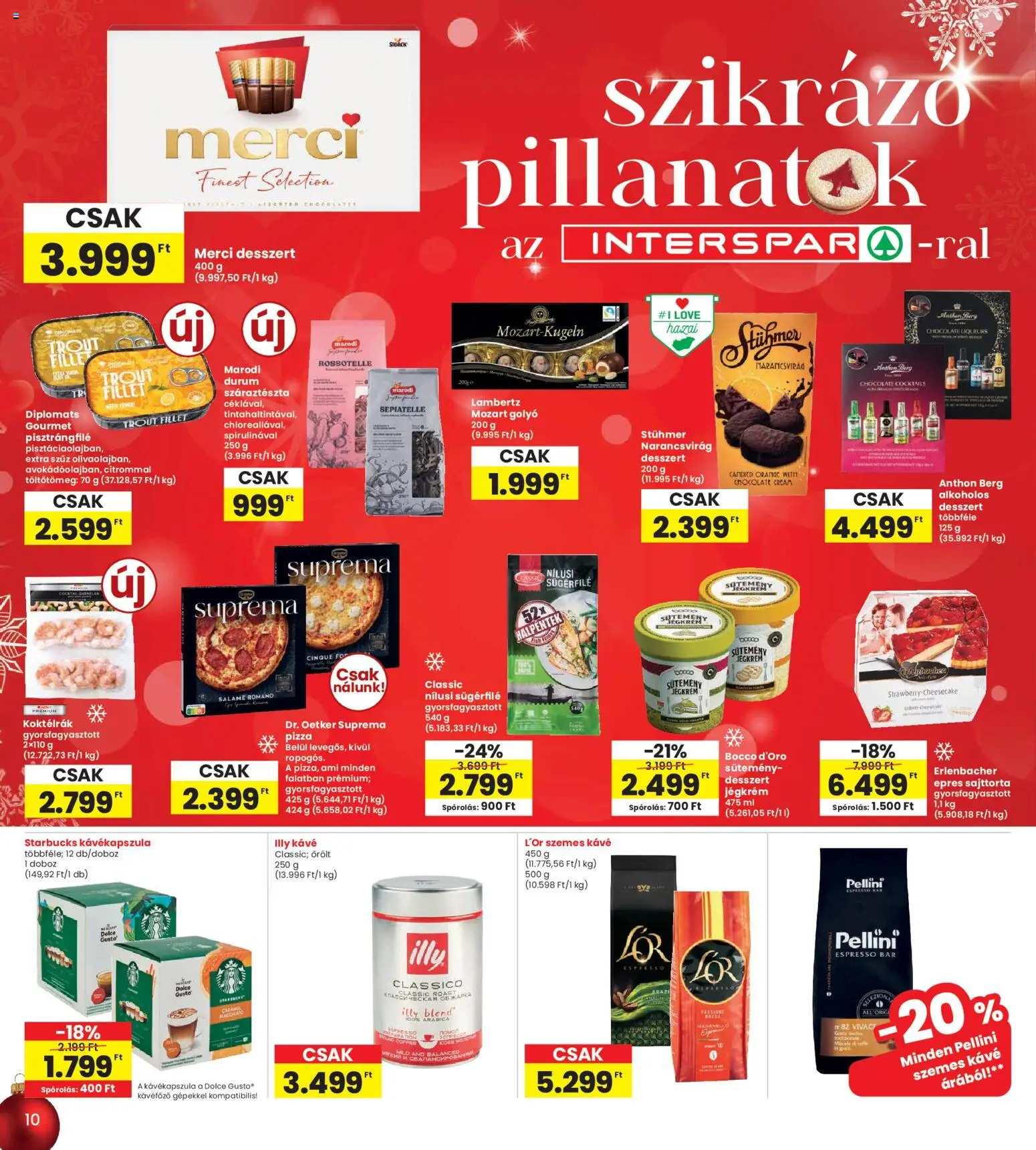 Interspar akciós ujság - amely érvényes a következő dátumtól: 04.12.2025 | Oldal: 10 | Termékek: Dolce Gusto, Kávékapszula, Kávéfőző, Jégkrém