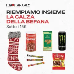 Anteprima del volantino Max Factory Befana catalogo valido a partire dal 05.01.2026