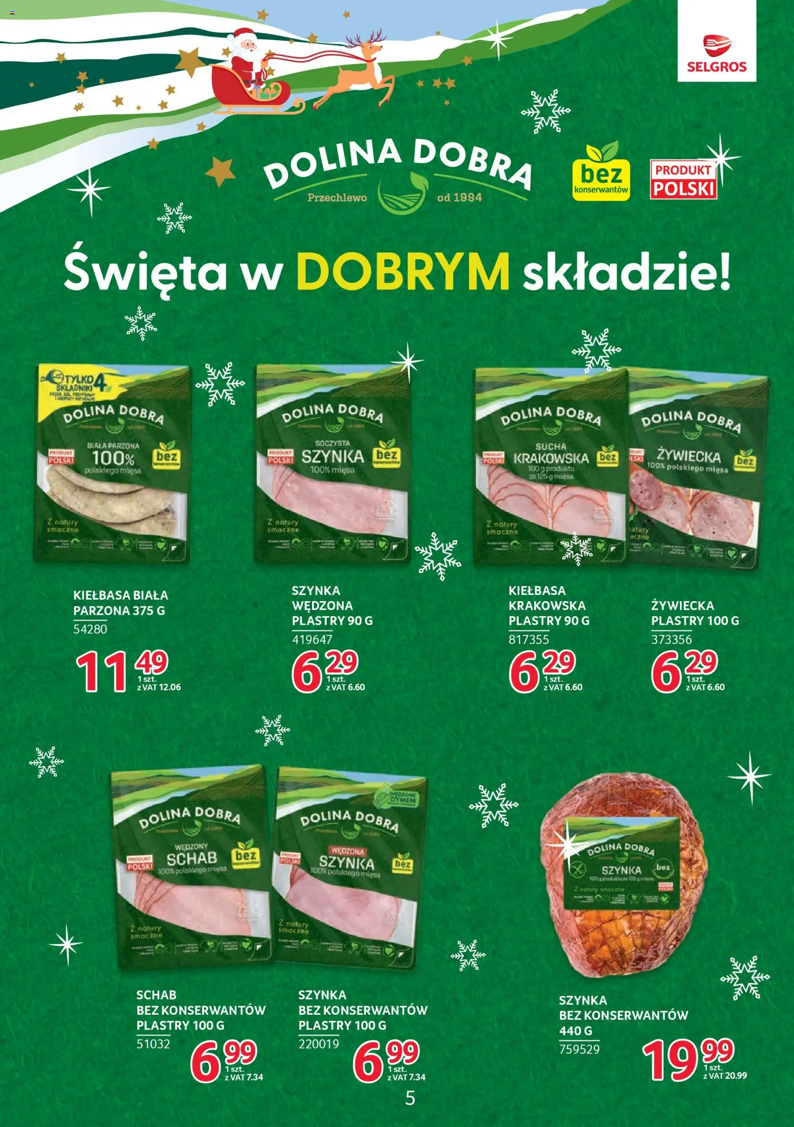 Selgros cash&carry Gazetka - Markowe produkty od 18.12.2025 | Strona: 5 | Produkty: Kiełbasa, Schab, Szynka