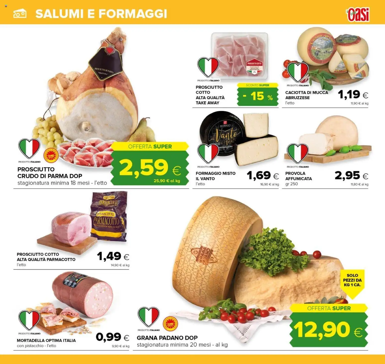 Volantino Oasi del 29.01.2026 | Pagina: 11 | Prodotti: Prosciutto Cotto, Formaggio, Mortadella, Provola