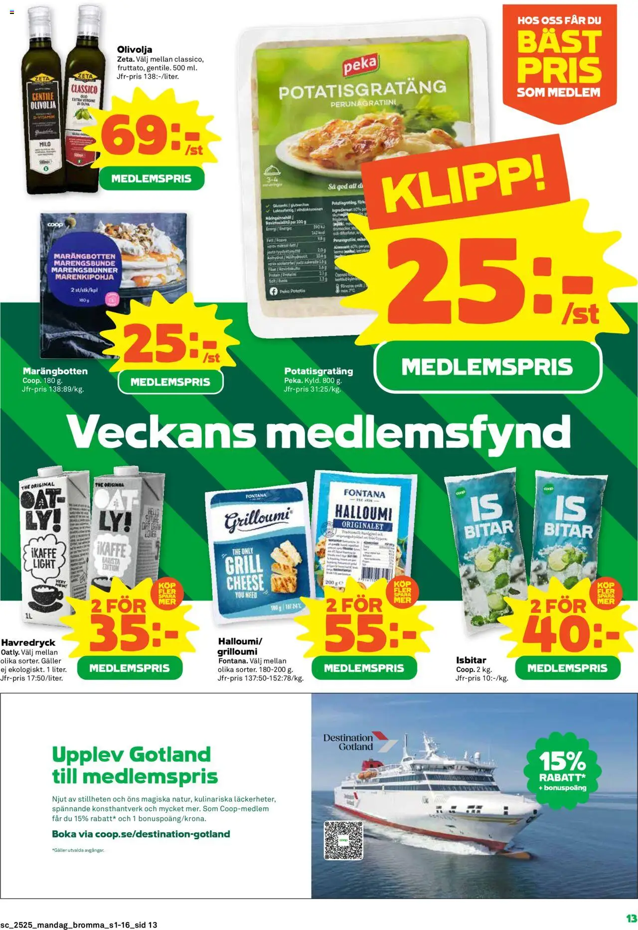 Stora Coop reklamblad aktuell från 16.06.2025 | Sida: 13 | Produkter: Galler, Havredryck, Olivolja, Potatis