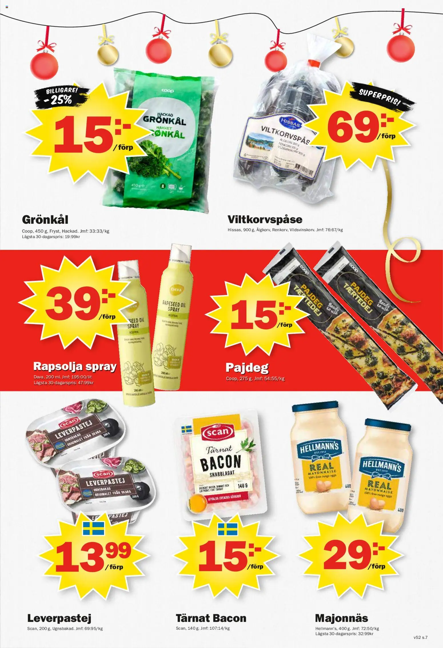 Pekås reklamblad aktuell från 22.12.2025 | Sida: 7 | Produkter: Bacon, Leverpastej, Majonnäs, Rapsolja