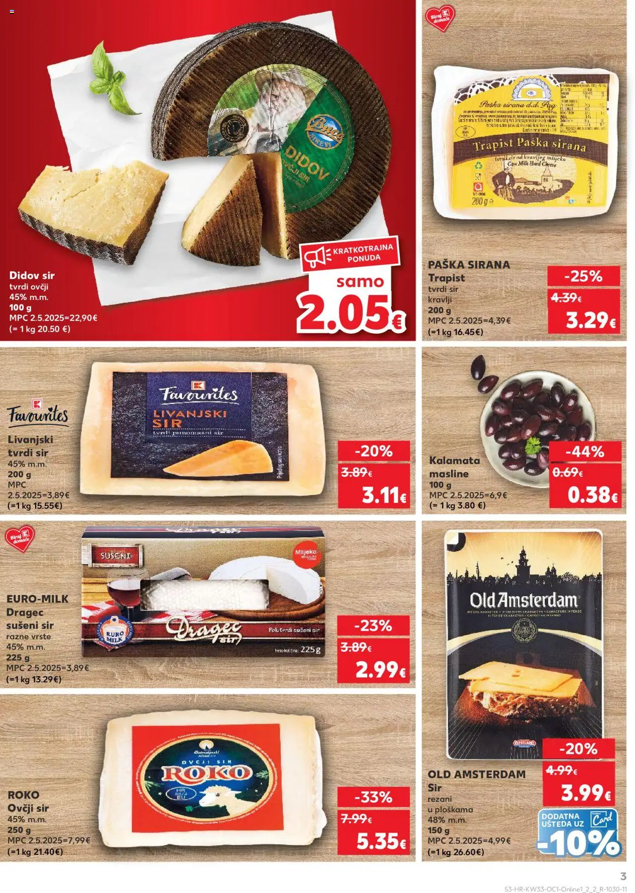 Kaufland katalog | vrijedi od 13.08.2025 | Stranica: 3 | Proizvodi: Sir, Trapist, Masline, Tvrdi sir