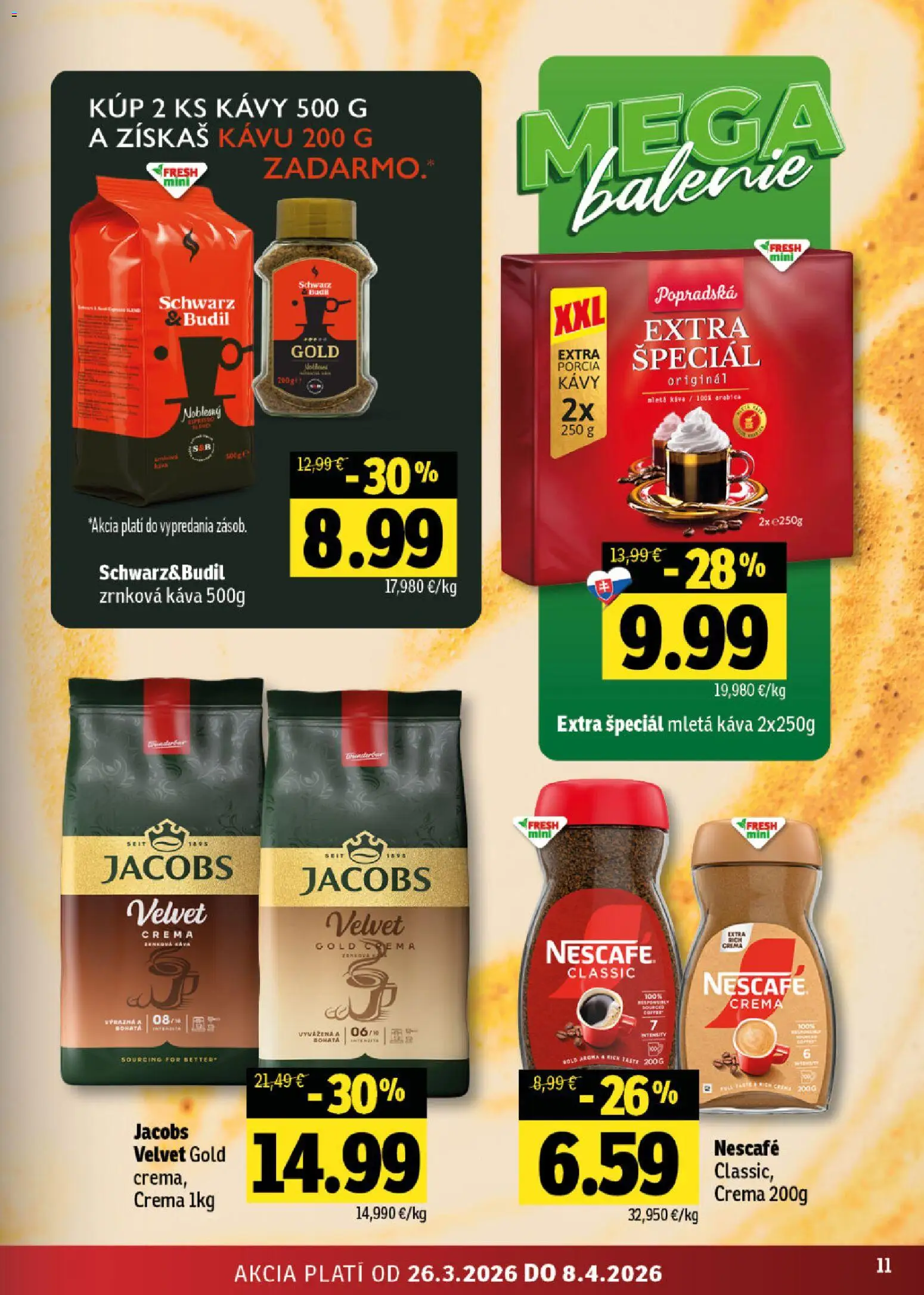 Nové Fresh akcie – leták je platný od 26.03.2026 | Strana: 11 | Produkty: Jacobs Velvet, Káva, Nescafé Classic, Zrnková káva