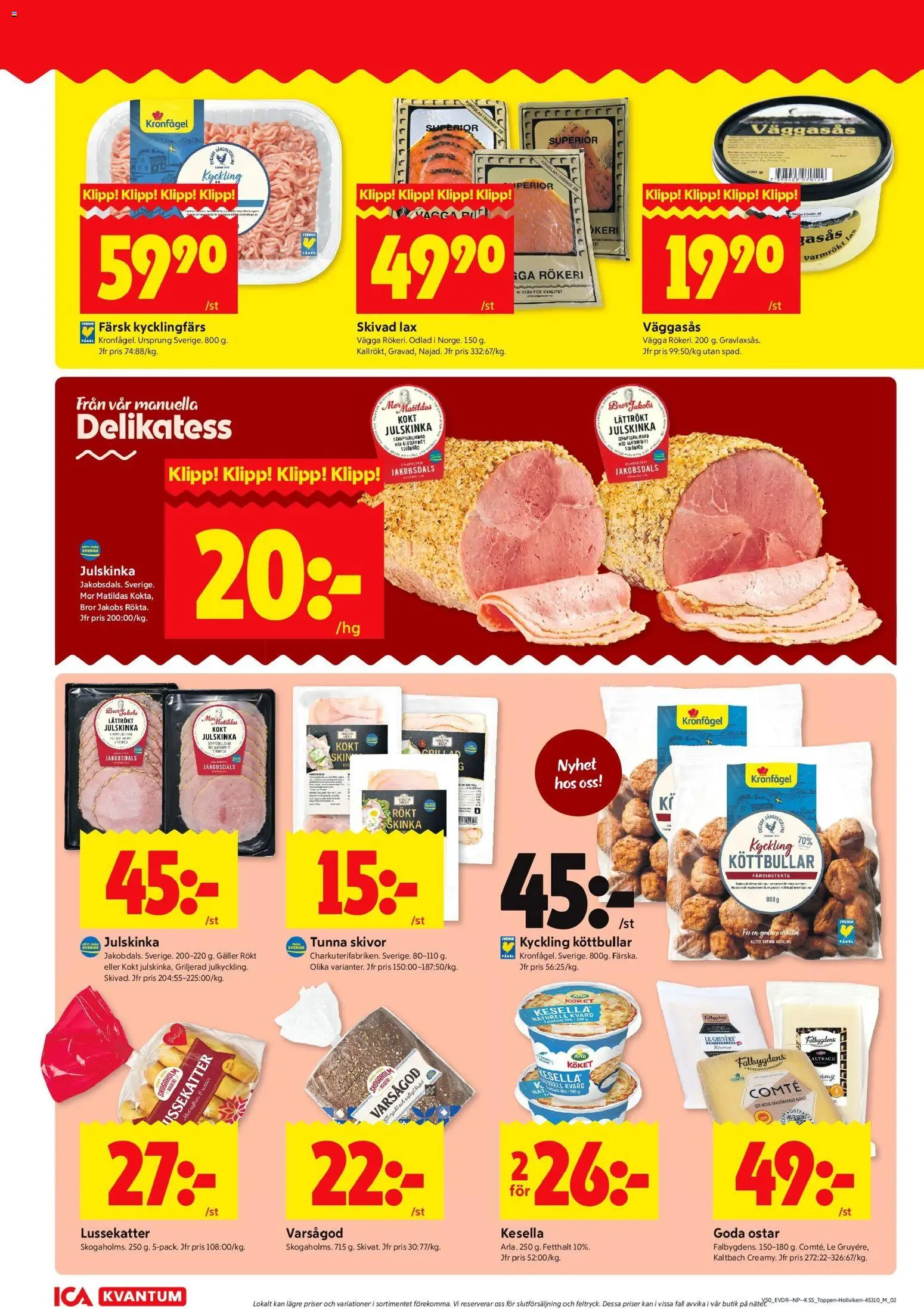 ICA Kvantum reklamblad aktuell från 08.12.2025 | Sida: 6 | Produkter: Köttbullar, Galler, Lax, Skinka