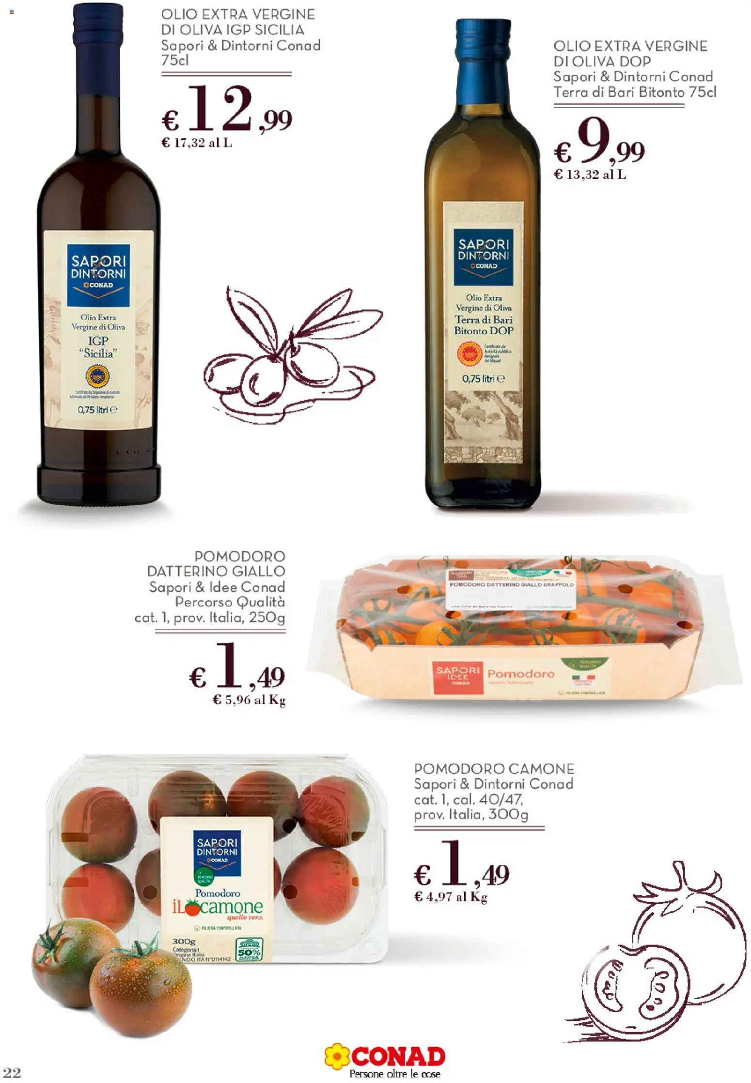 Volantino Conad del 01.12.2025 | Pagina: 22 | Prodotti: Pomodoro, Olive, Olio extra vergine, Terra