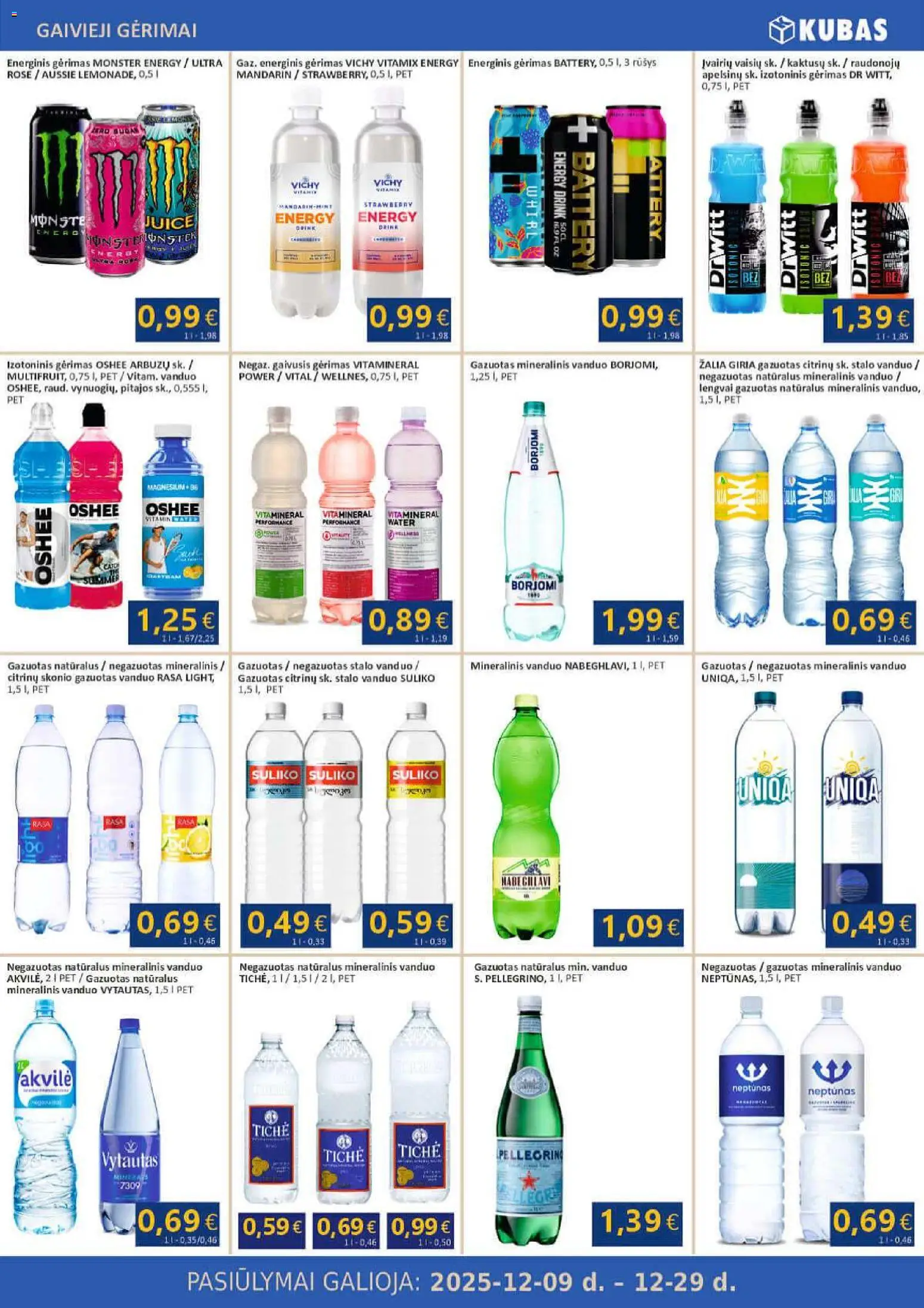 Kubas akcijos nuo 09.12.2025 | Puslapis: 15 | Prekių: Gaivusis gėrimas, Energinis gėrimas, Mineralinis vanduo