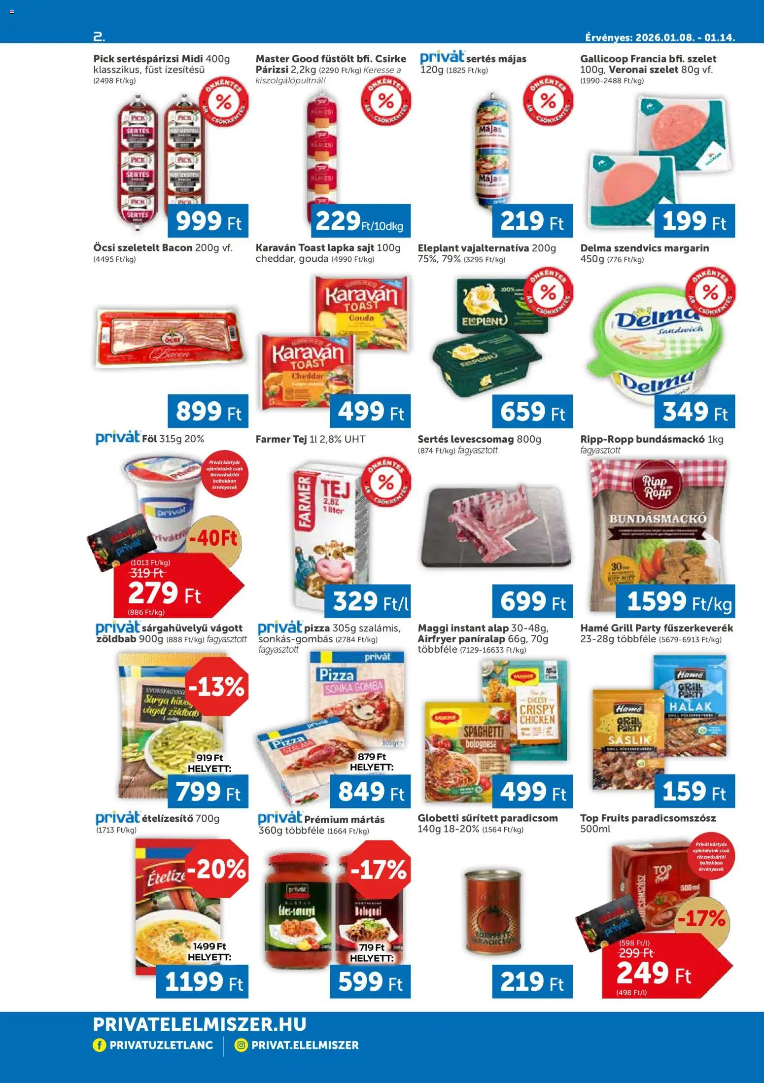 PRIVÁT akciós ujság - amely érvényes a következő dátumtól: 08.01.2026 | Oldal: 2 | Termékek: Halak, Bacon, Cheddar, Zöldbab