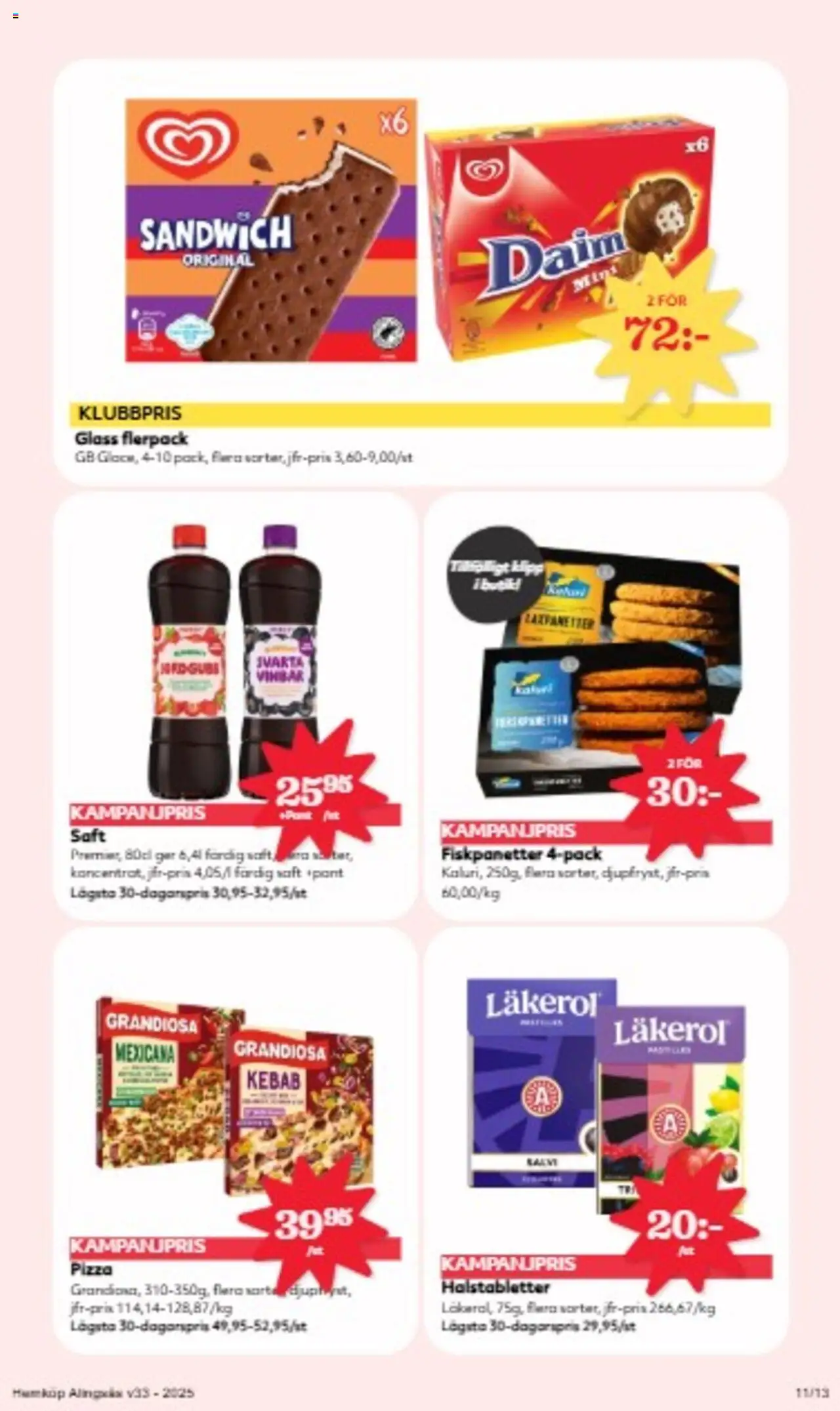 Hemköp reklamblad aktuell från 11.08.2025 | Sida: 11 | Produkter: Halstabletter, Sandwich, Pizza, Glass