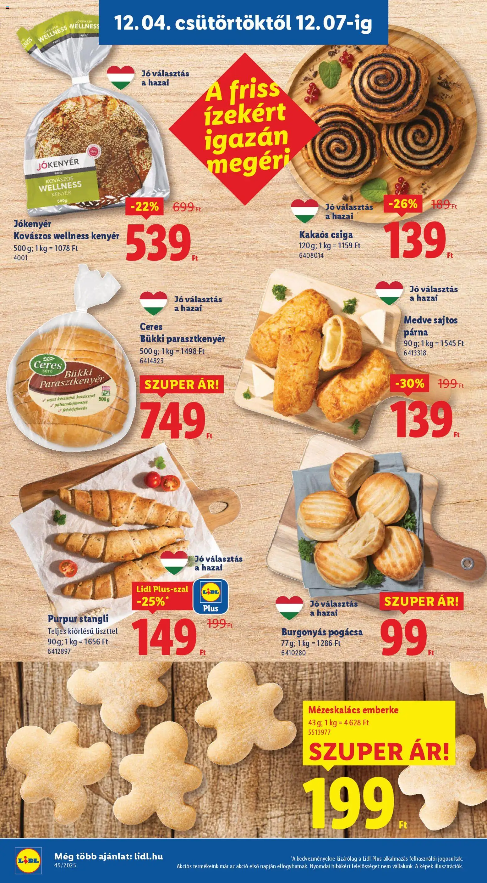 Lidl akciós ujság - amely érvényes a következő dátumtól: 04.12.2025 | Oldal: 8 | Termékek: Mézeskalács, Kenyér, Kakaós csiga, Pogácsa