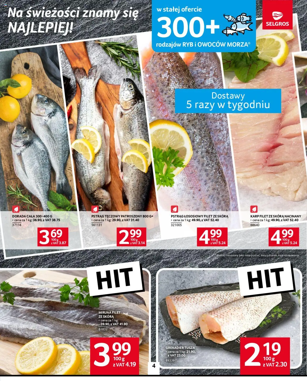 Selgros cash&carry Gazetka od 09.10.2025 | Strona: 4 | Produkty: Pstrąg tęczowy, Miruna, Pstrąg, Dorada