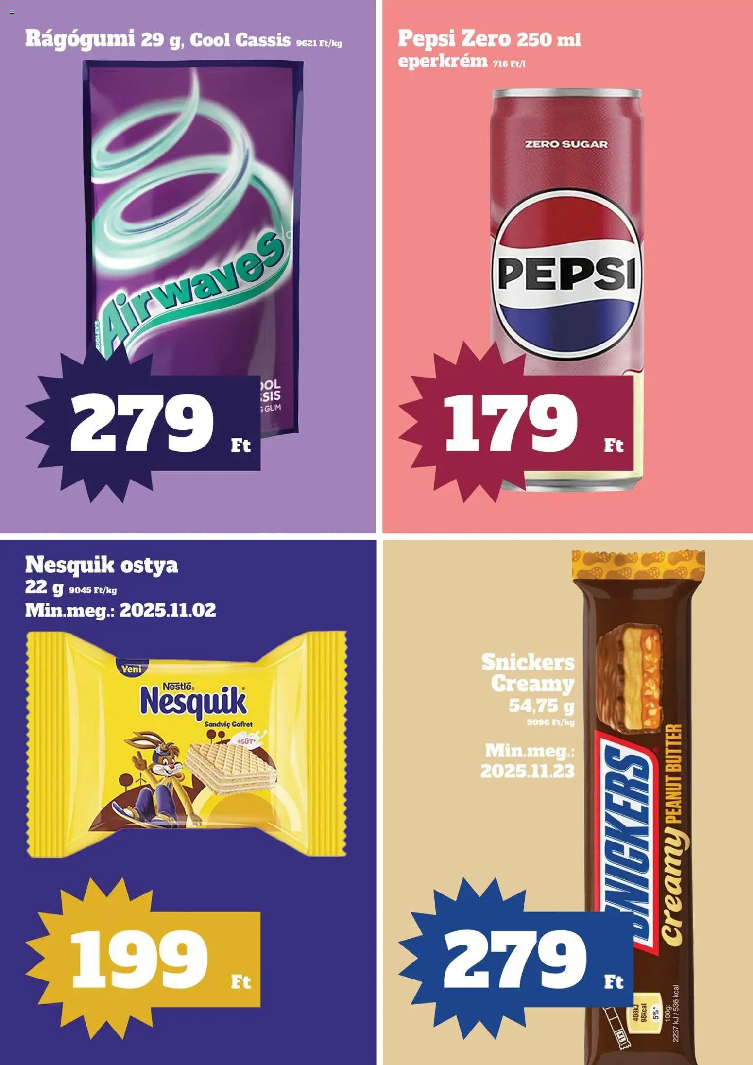 Family Diszkont akciós ujság - amely érvényes a következő dátumtól: 24.10.2025 | Oldal: 9 | Termékek: Rágógumi, Pepsi, Nesquik, Snickers