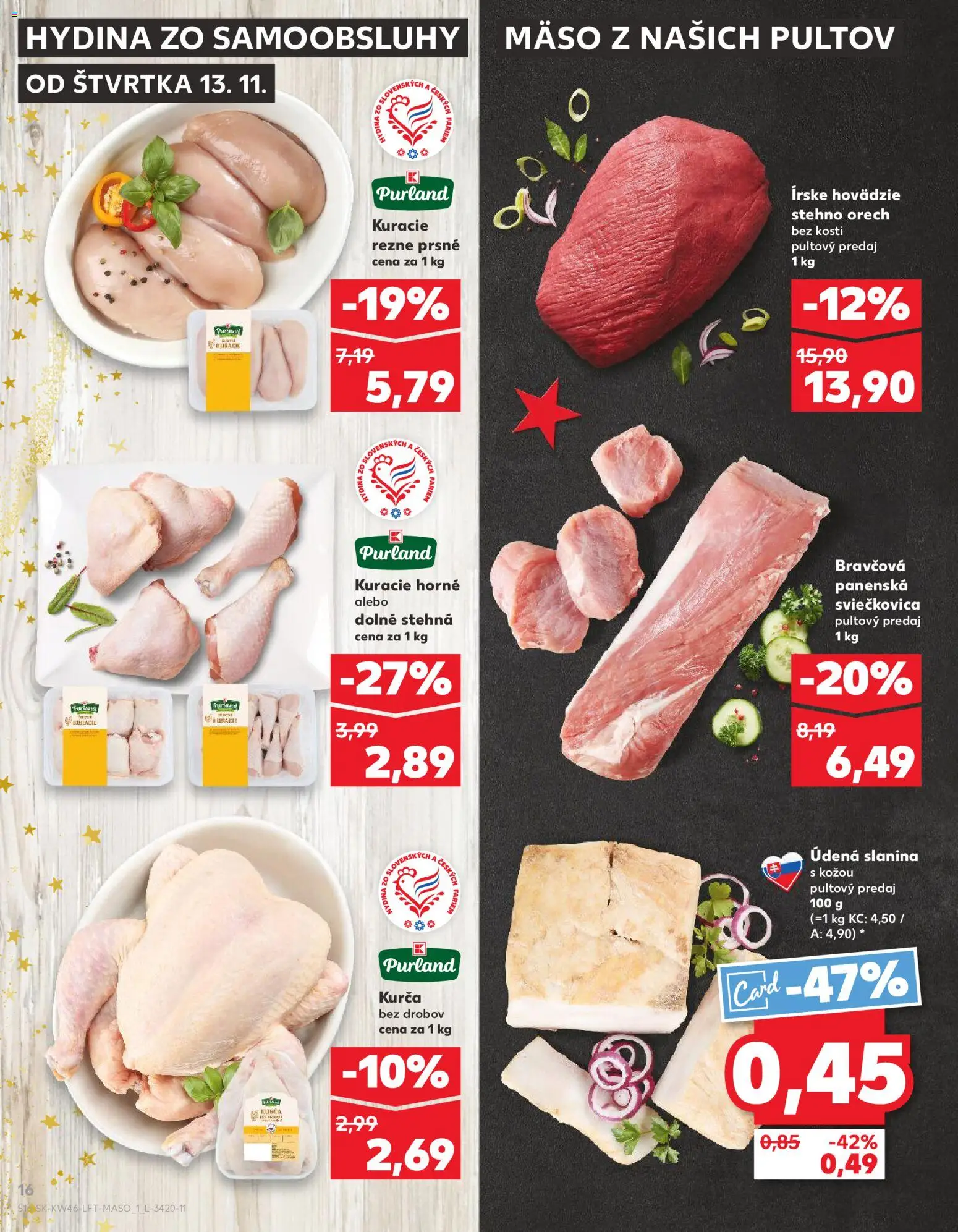 Nové Kaufland akcie – leták je platný od 13.11.2025 | Strana: 16 | Produkty: Slanina, Kuracie rezne, Kurča