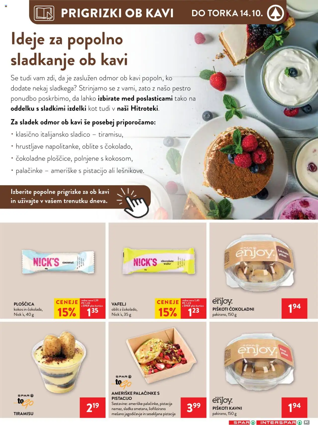Novi Spar katalog ponudbe – veljaven od 08.10.2025 | Stran: 20 | Izdelki: Palačinke, Prigrizki, Piskoti