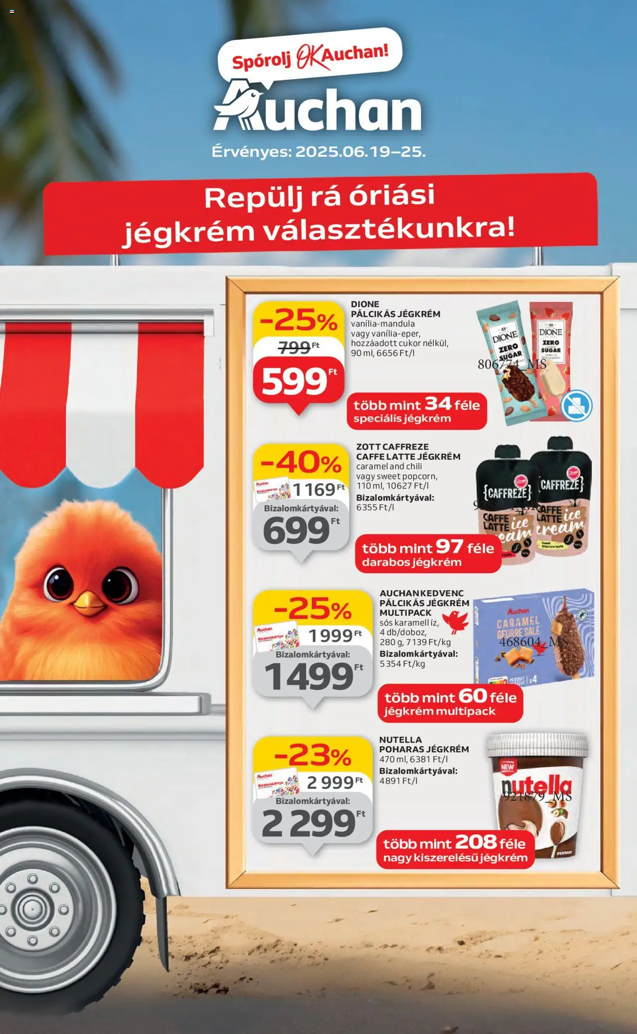 Auchan akciós ujság - amely érvényes a következő dátumtól: 19.06.2025 | Oldal: 1 | Termékek: Popcorn, Jégkrém, Pálcikás jégkrém, Cukor