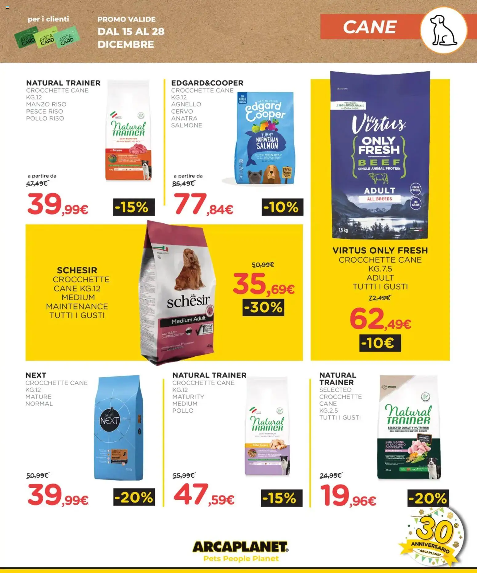 Volantino Arcaplanet del 15.12.2025 | Pagina: 7 | Prodotti: Pollo, Manzo, Prosciutto, Crocchette