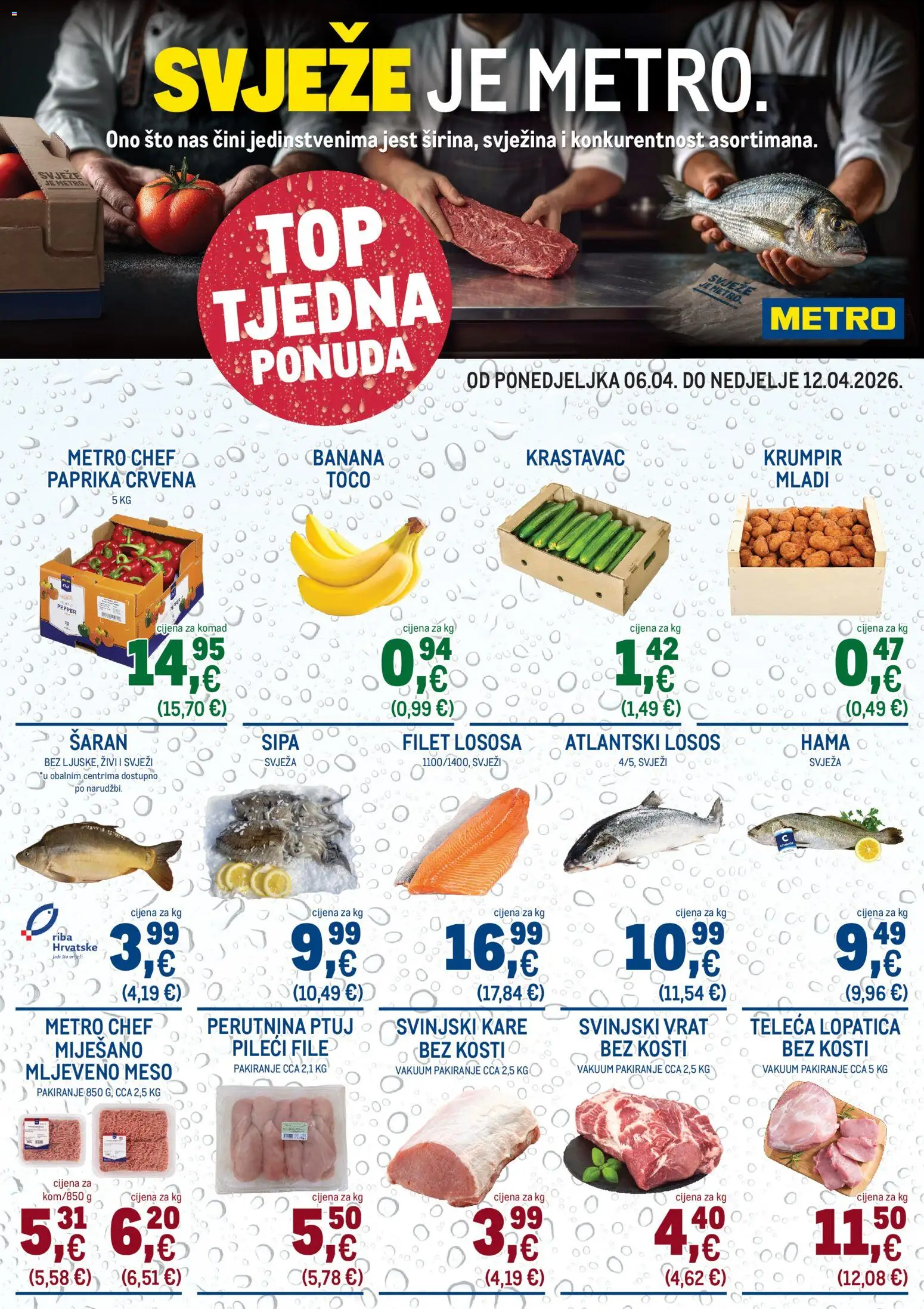 Metro katalog | vrijedi od 06.04.2026 | Stranica: 1 | Proizvodi: Riba, Krumpir, Perutnina Ptuj, Losos