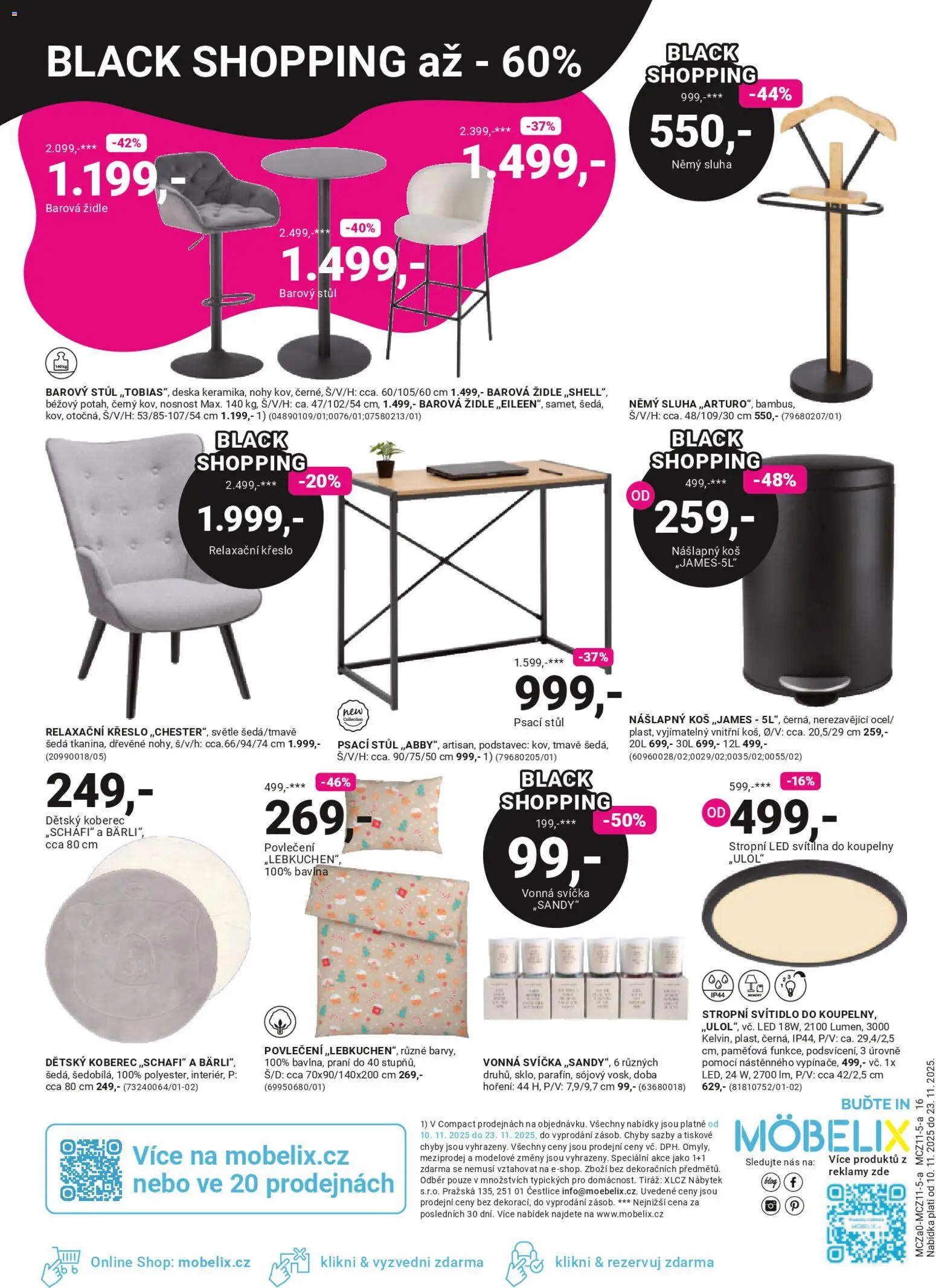 Möbelix Black Friday od 10.11.2025 | Strana: 16 | Produkty: Židle, Koš, Psací stůl, LED