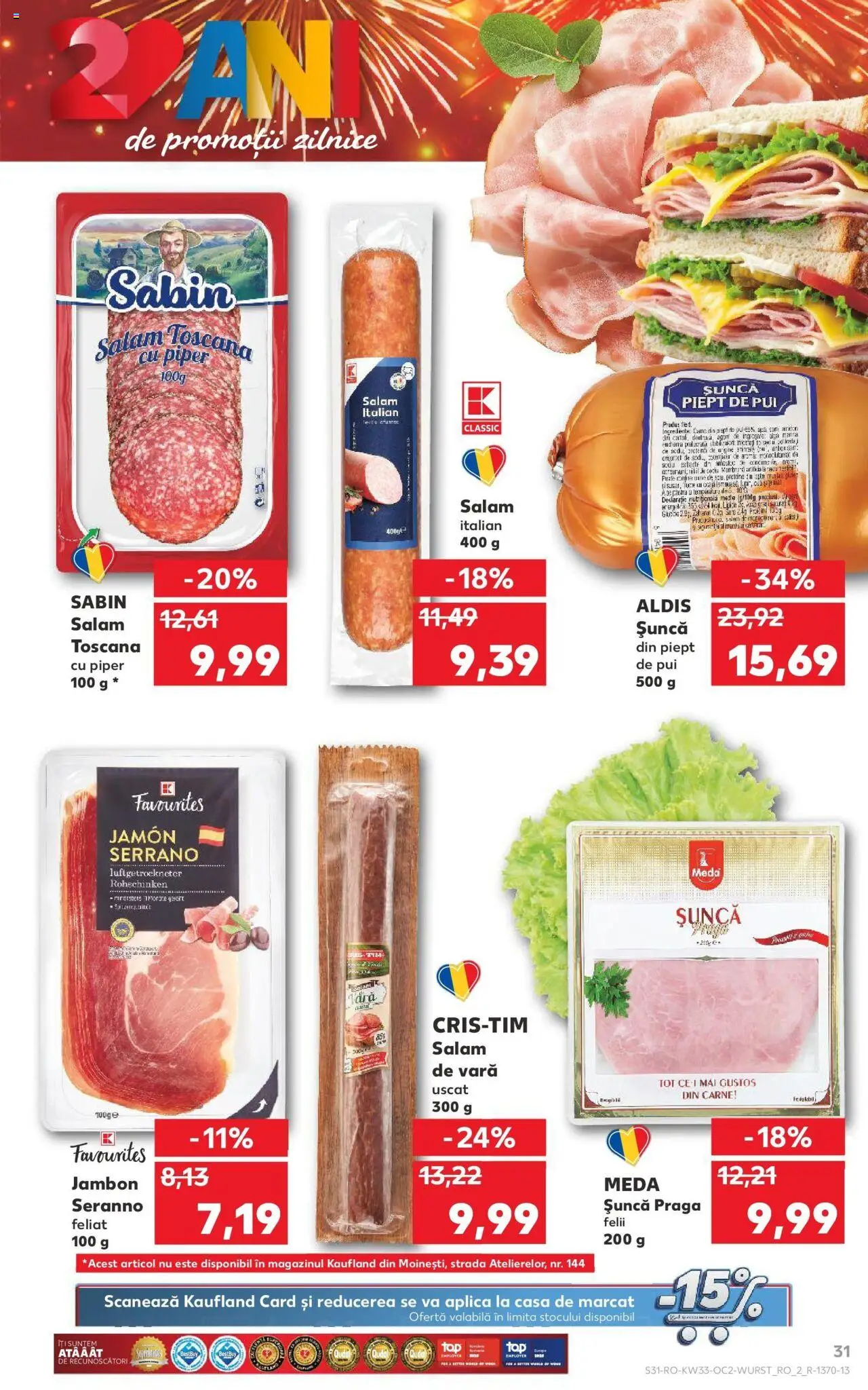Catalog Kaufland - Alexandria – valabil de la 13.08.2025 | Pagină: 31 | Produse: Hacıyatmaz Kedi Oyuncağı, Șuncă, Apă, Piper