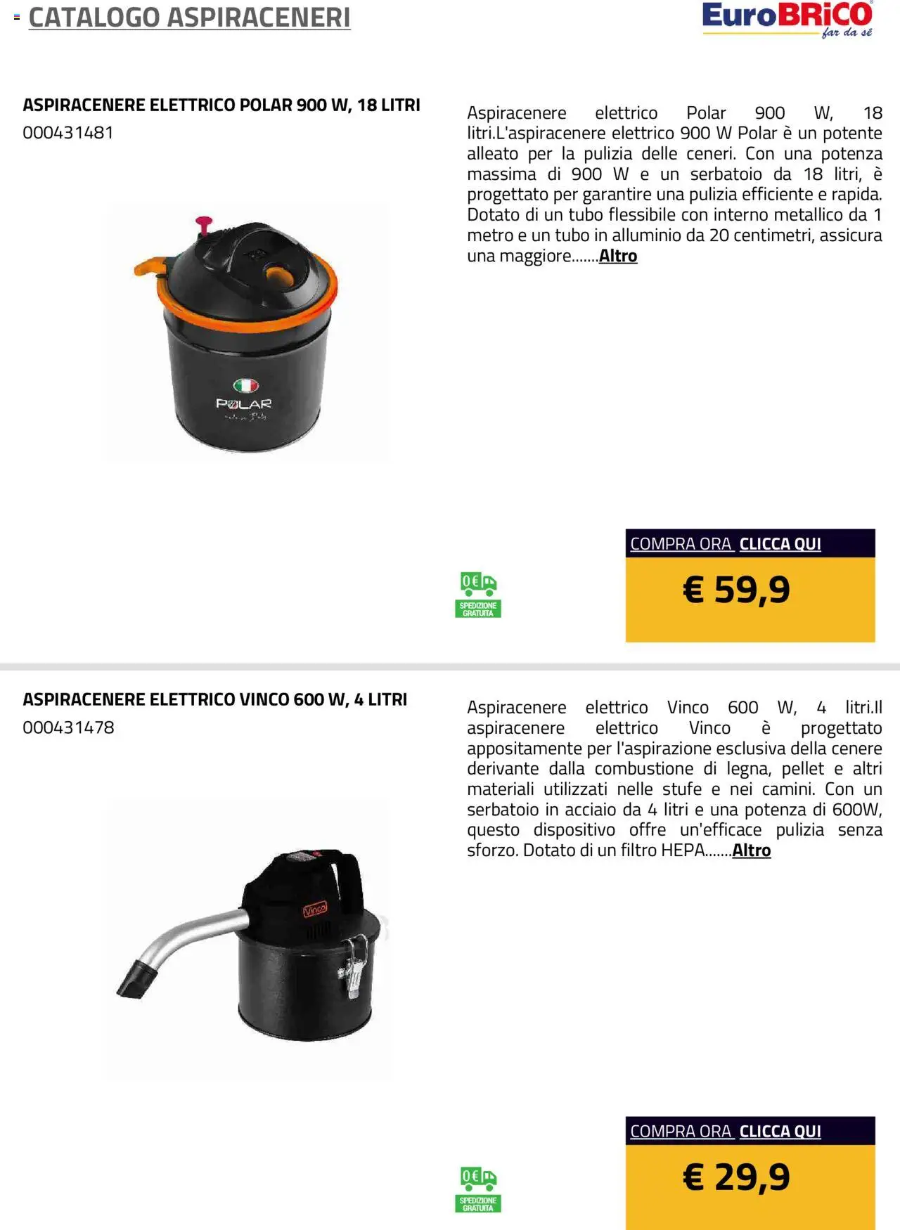 Volantino Eurobrico del 23.07.2025 | Pagina: 8 | Prodotti: Pellet, Tubo, Aspiracenere, Alluminio