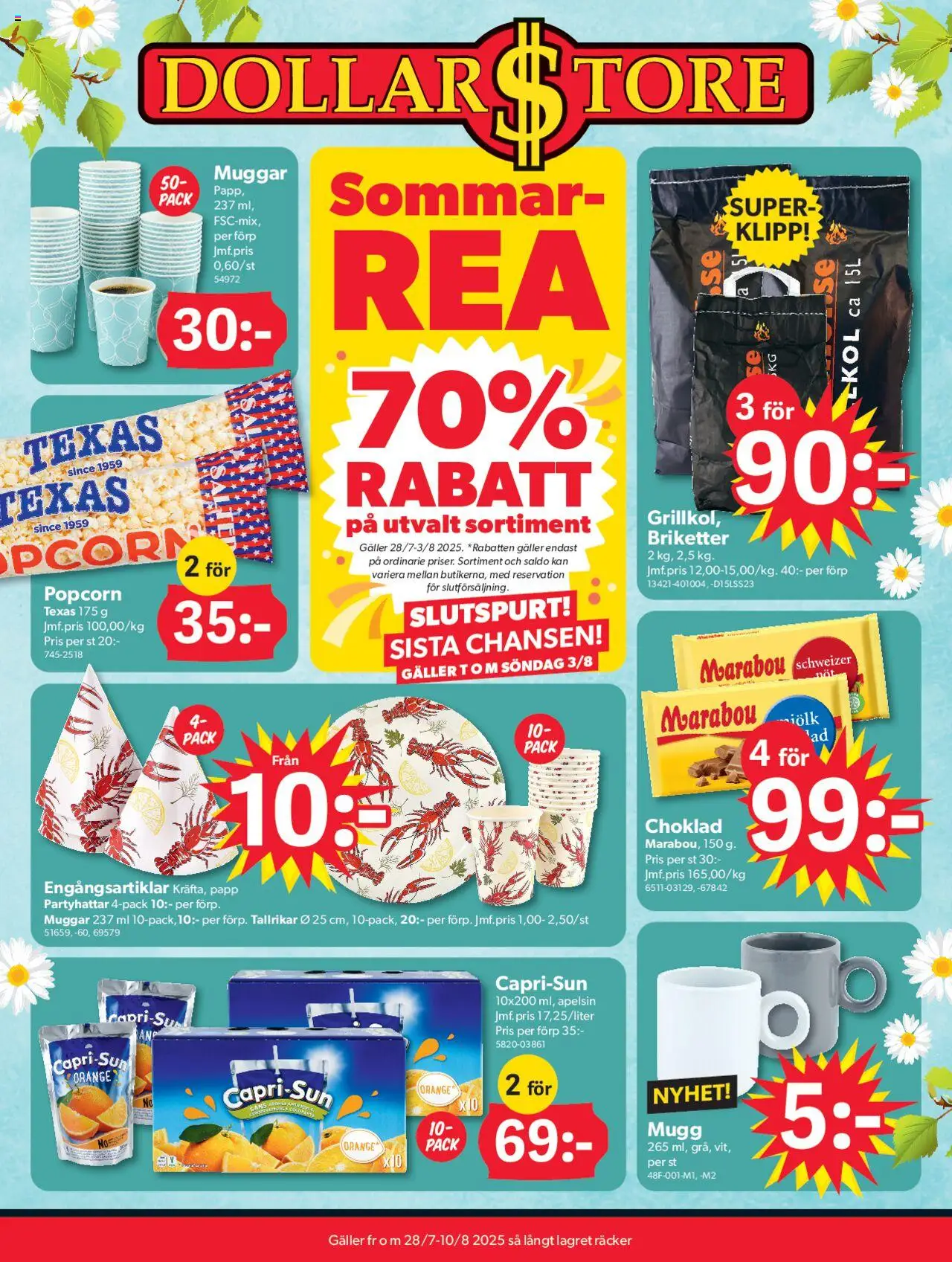Dollar Store reklamblad aktuell från 28.07.2025 | Sida: 1 | Produkter: Briketter, Galler, Choklad, Apelsin