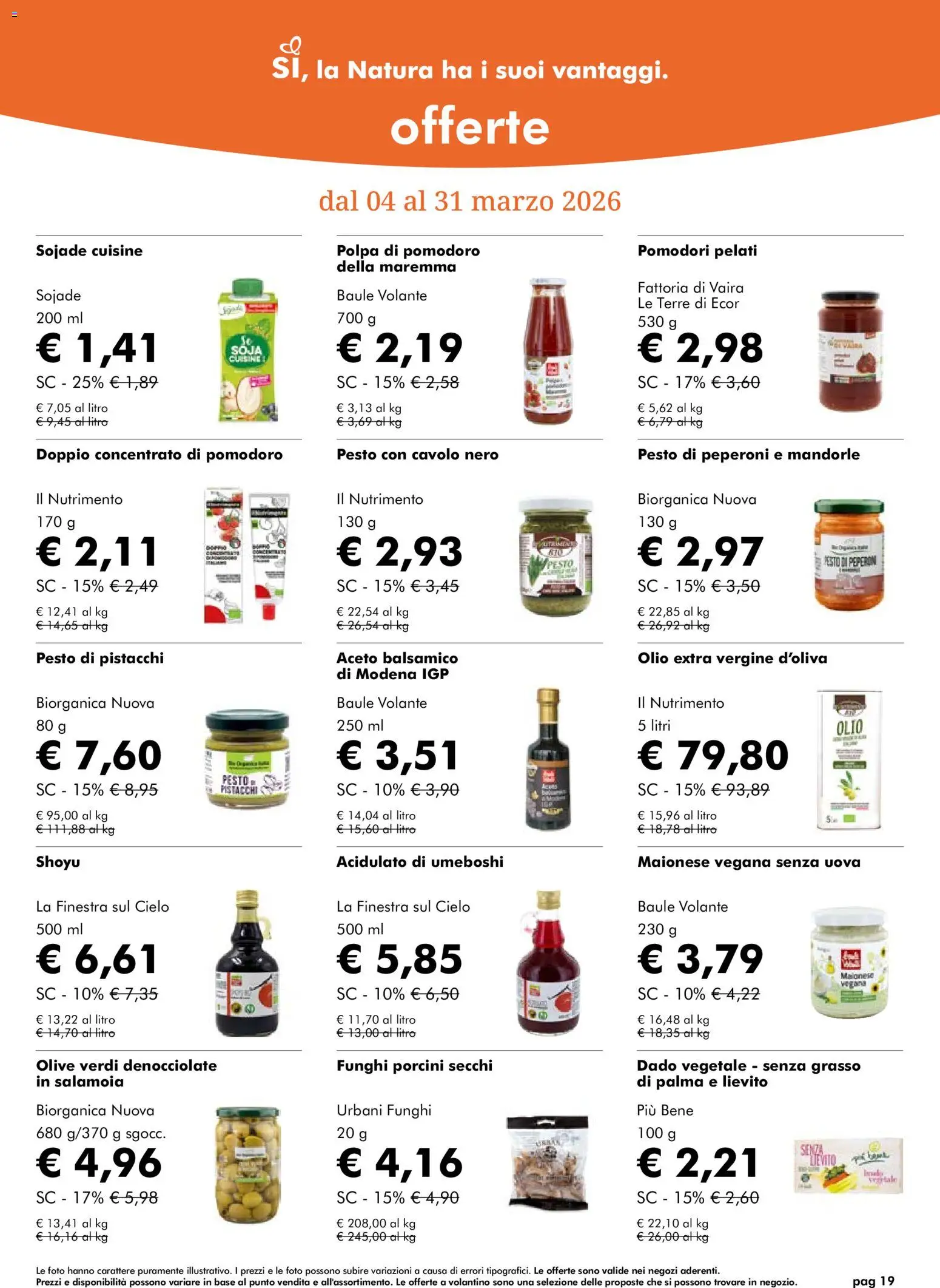 Volantino Natura Sì del 04.03.2026 | Pagina: 19 | Prodotti: Maionese, Olive, Aceto, Baule