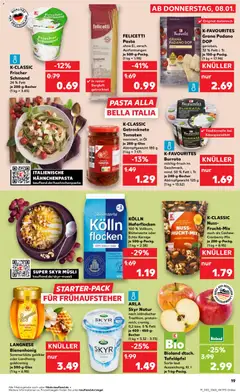 K-FAVOURITES Burrata, milchig-frisch im Geschmack, mind. 50% Fett i. Tr. je 240-g-Becher Abtropfgewicht 125 g ab 08.01.2026 gültig | Seite: 19 | Produkte: Langnese, Arla skyr, Burrata, Flocken