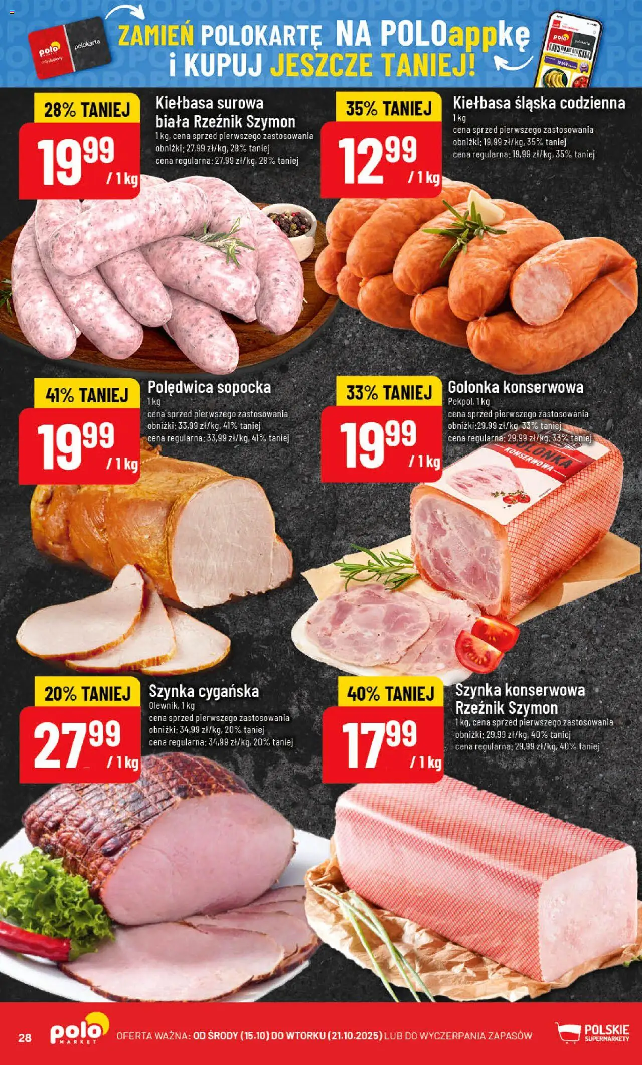 POLOmarket Gazetka od 15.10.2025 | Strona: 28 | Produkty: Kiełbasa, Szynka, Kiełbasa śląska