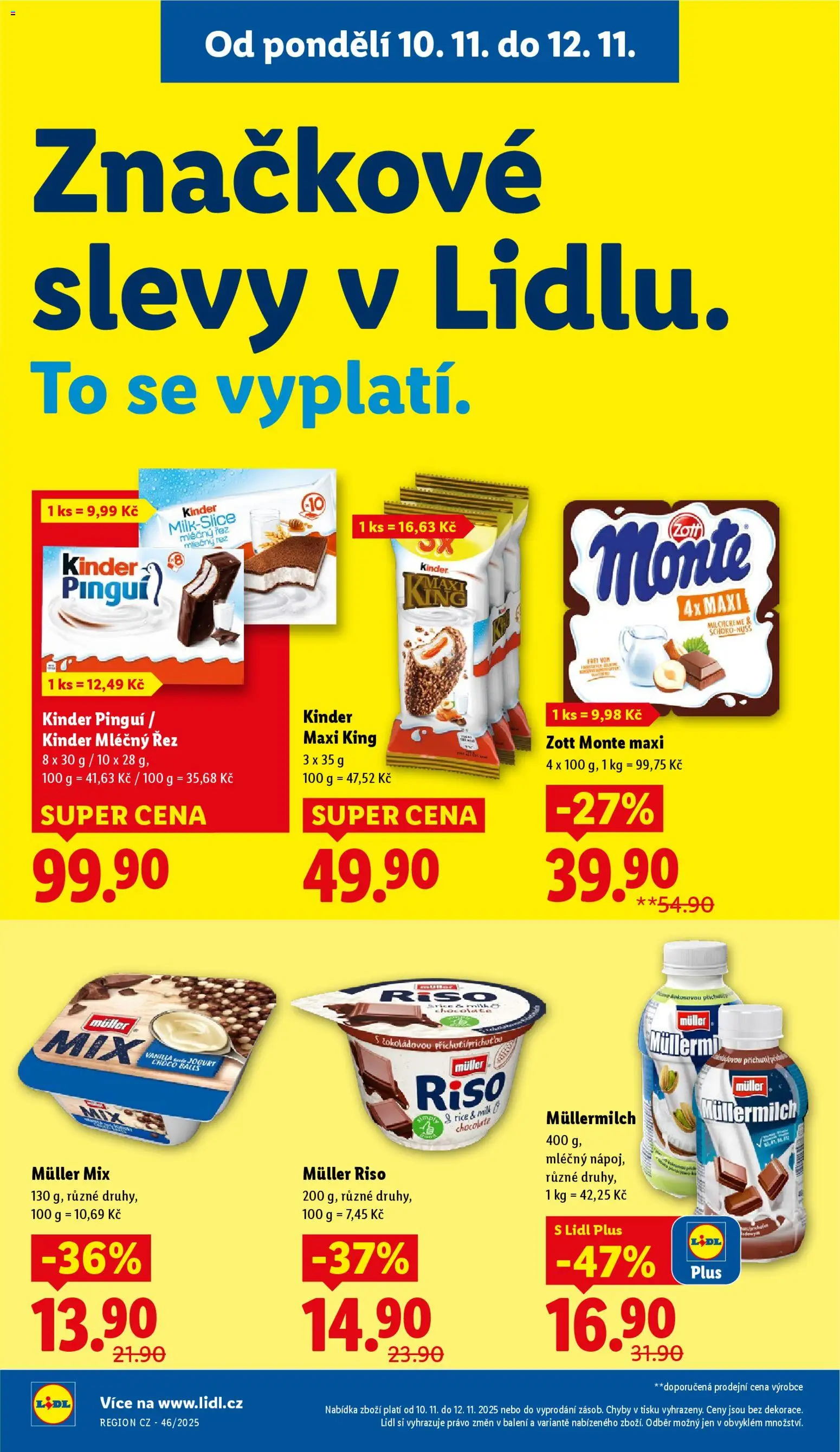 Lidl leták od 10.11.2025 | Strana: 16 | Produkty: Kinder mléčný řez, Maxi king, Kinder Pinguí, Müllermilch