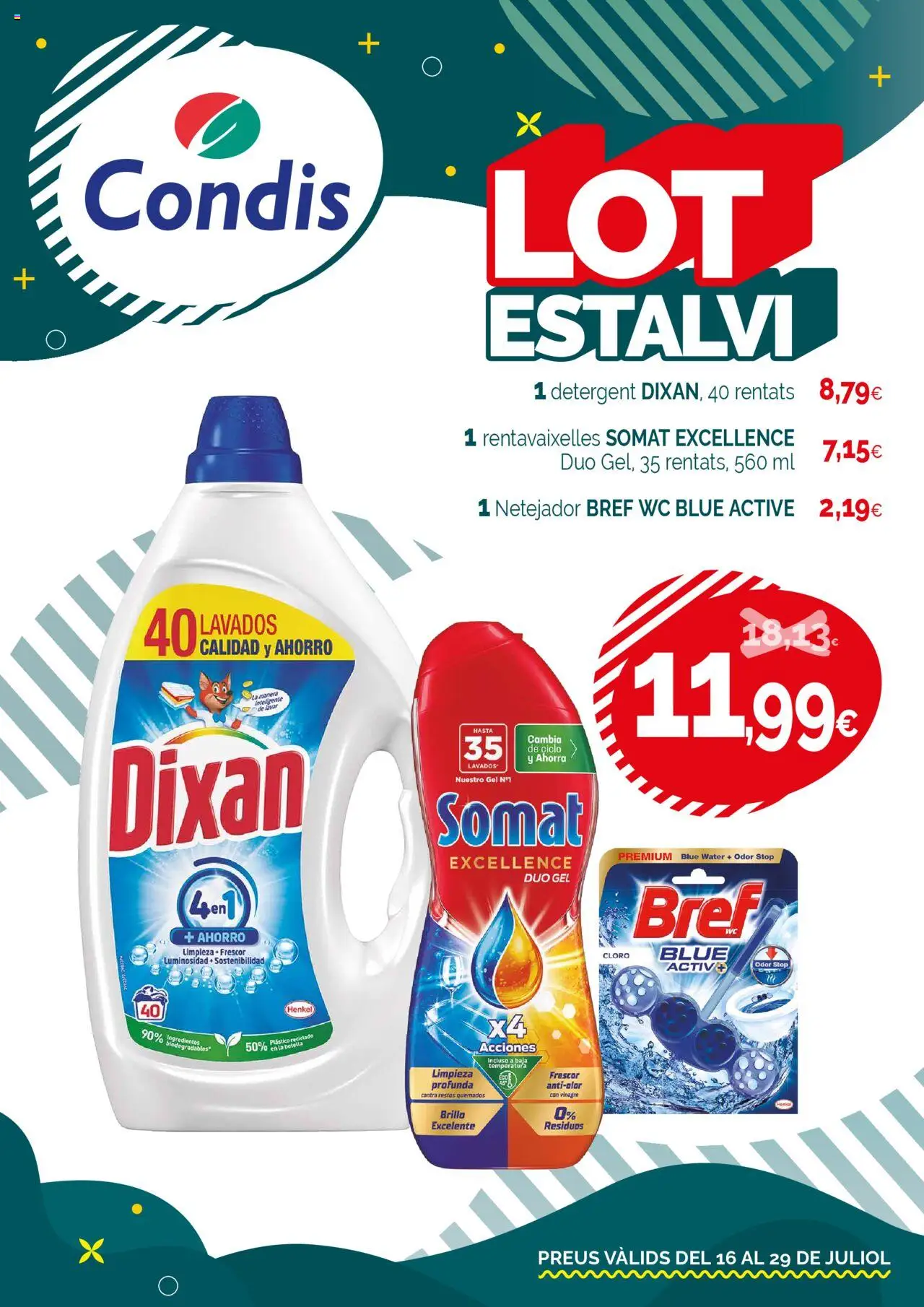Condis folleto │ válido desde el 16.07.2025 | Página: 1 | Productos: Κρεμάστρα, Δεξαμενή