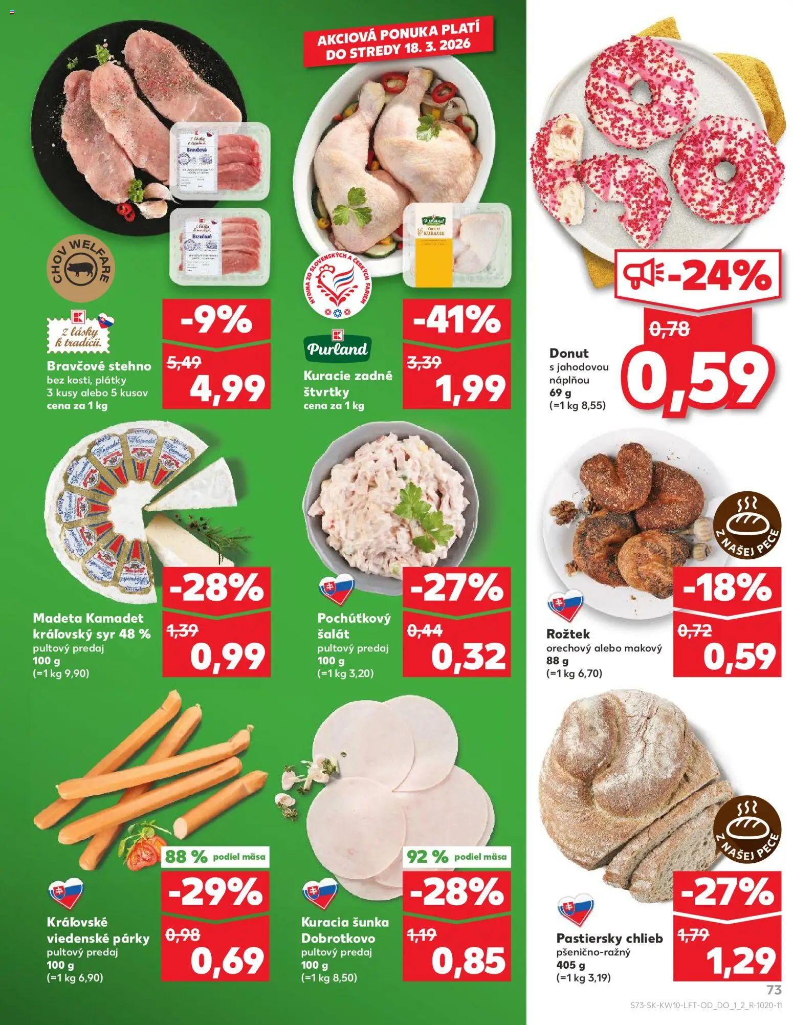 Nové Kaufland akcie – leták je platný od 05.03.2026 | Strana: 73 | Produkty: Šunka, Donut, Bravčové stehno, Šalát