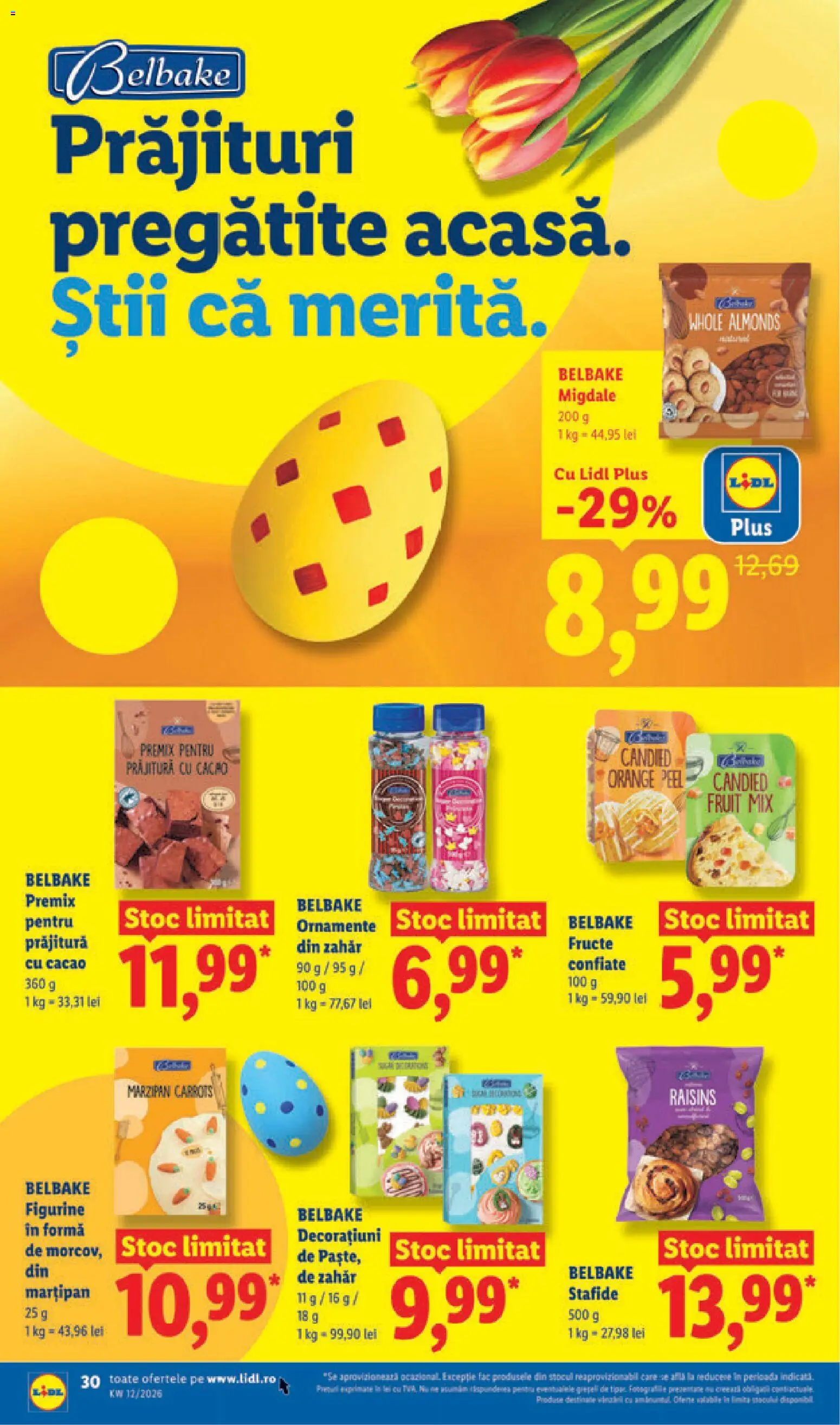 Noul catalog Lidl – valabil de la 16.03.2026 | Pagină: 30 | Produse: Prăjitură, Migdale, Stafide, Zahăr
