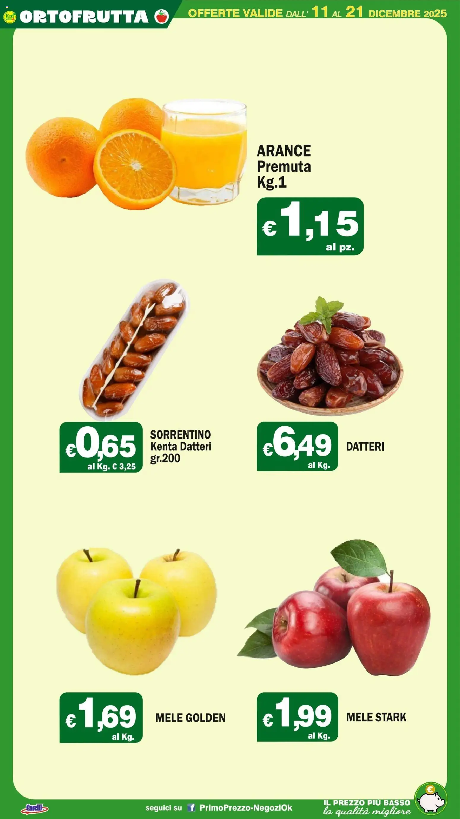 Volantino Primo Prezzo del 11.12.2025 | Pagina: 29 | Prodotti: Mele, Arance