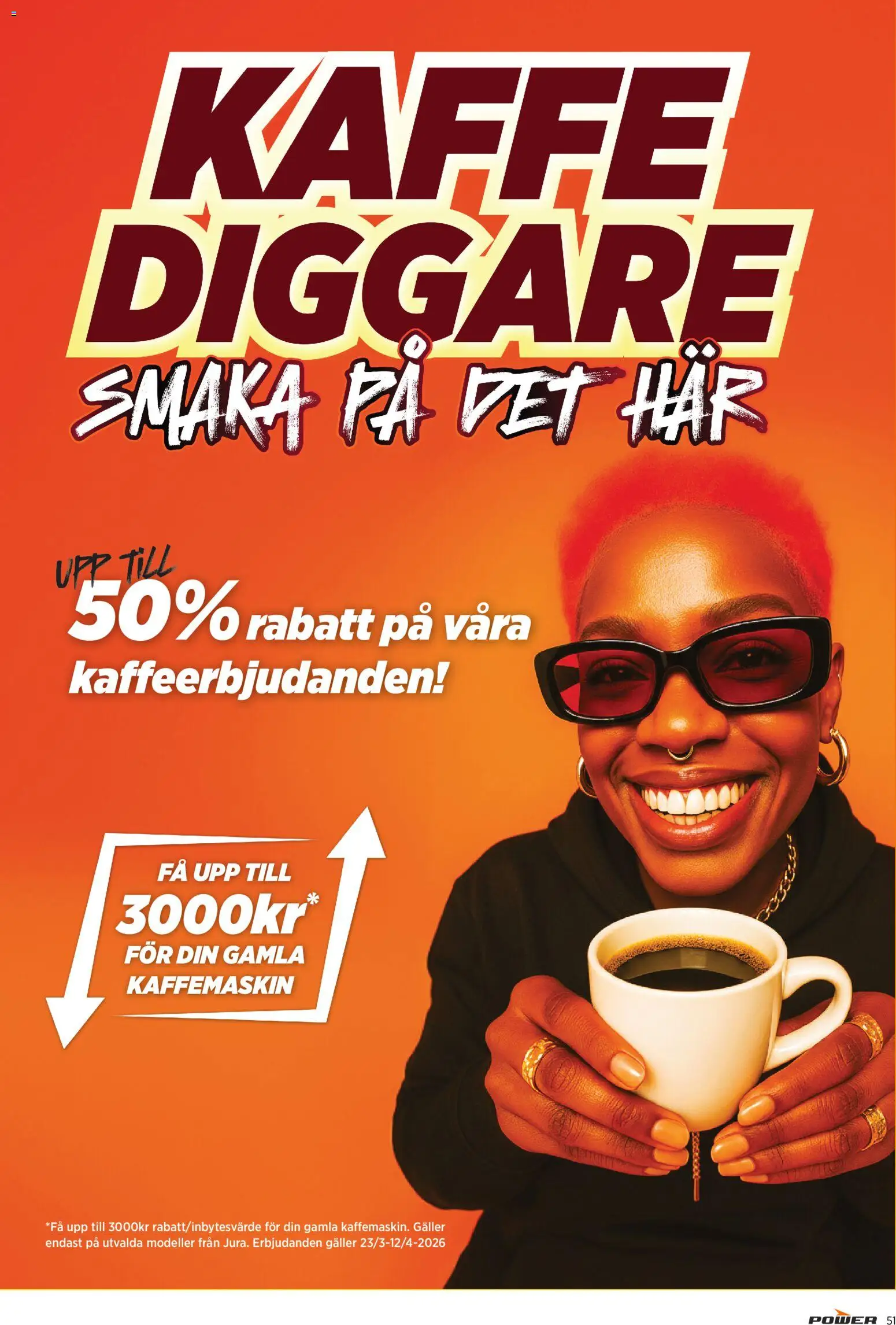 Power reklamblad aktuell från 23.03.2026 | Sida: 51 | Produkter: Galler, Kaffe