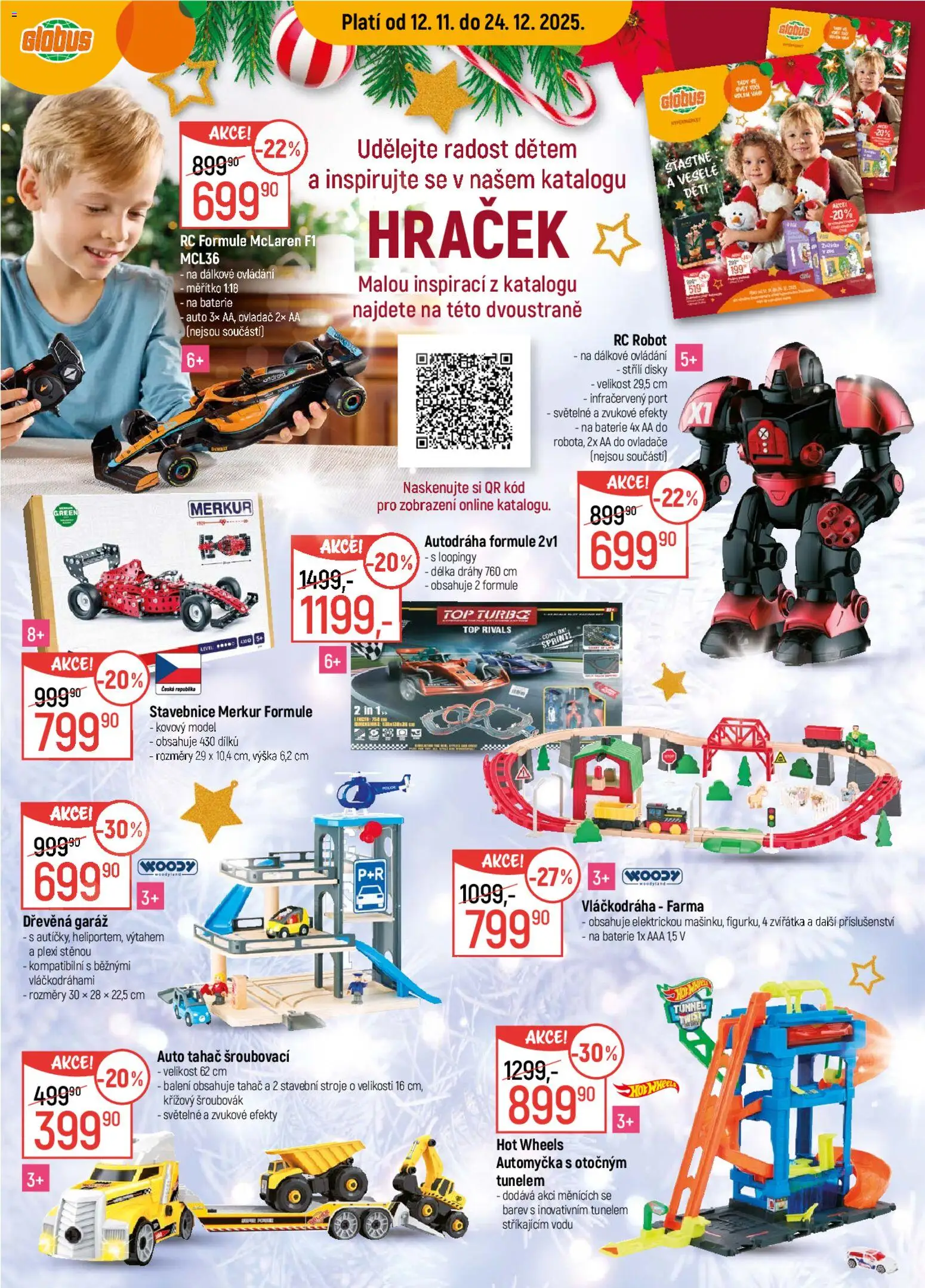 Globus leták od 03.12.2025 | Strana: 22 | Produkty: Hot Wheels, Autodráha, Robot, Vláčkodráha
