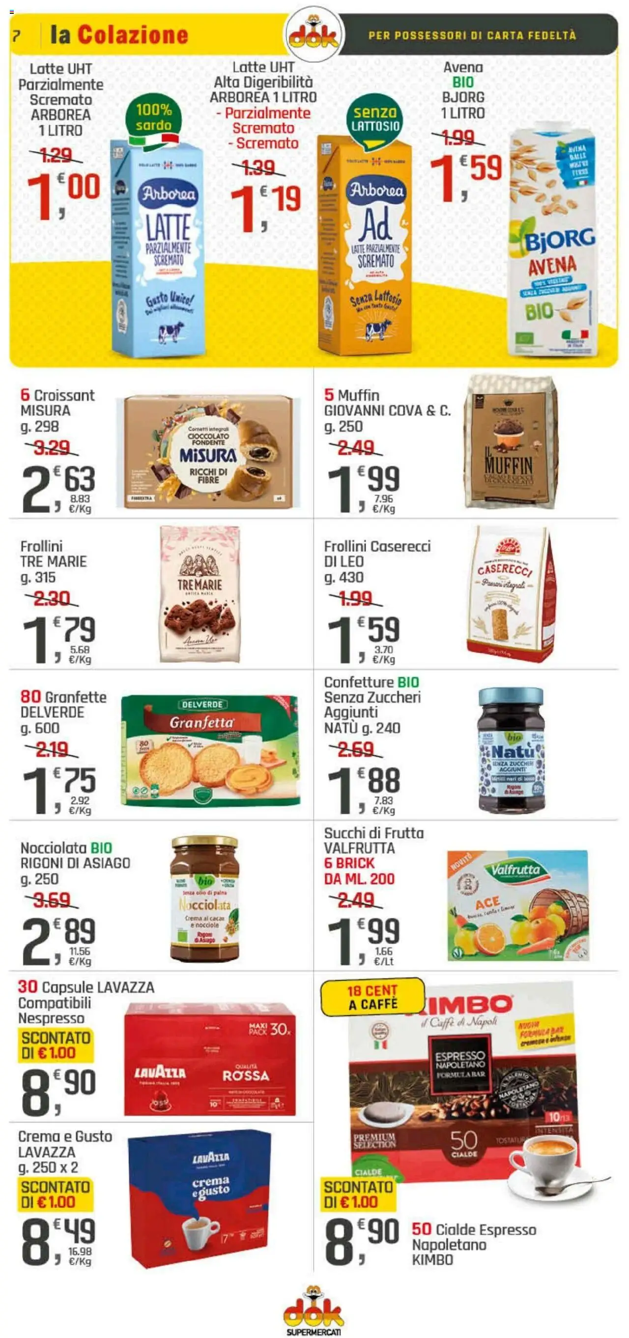 Volantino DOK del 21.08.2025 | Pagina: 7 | Prodotti: Cioccolato, Frutta, Nocciole, Muffin